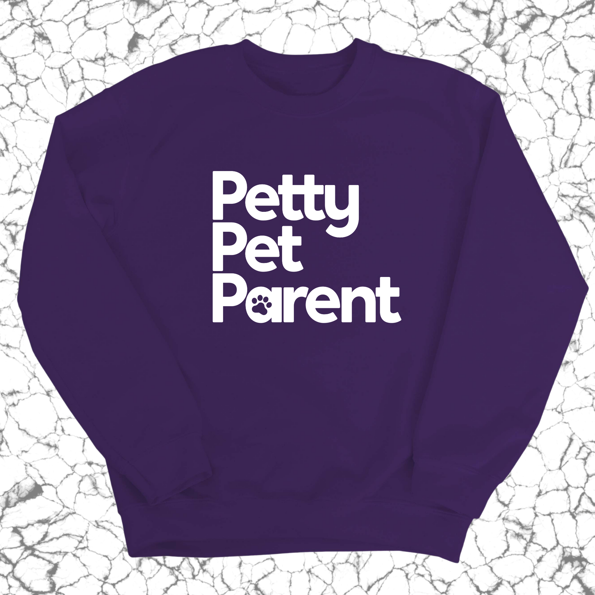 Petty Pet Parent Unisex Sweatshirt-Sweatshirt-The Original God Ain't Petty But I Am