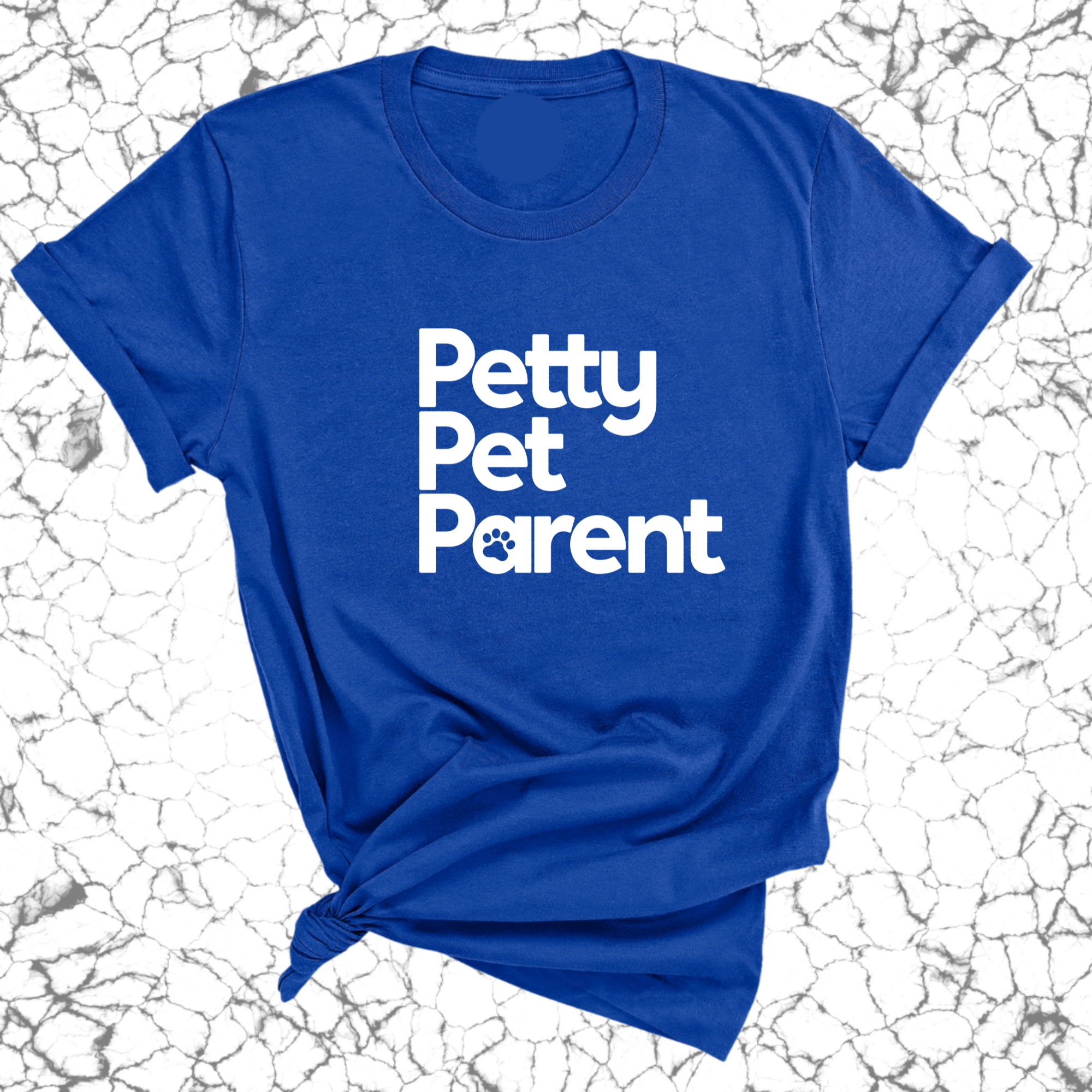 Petty Pet Parent Unisex Tee-T-Shirt-The Original God Ain't Petty But I Am