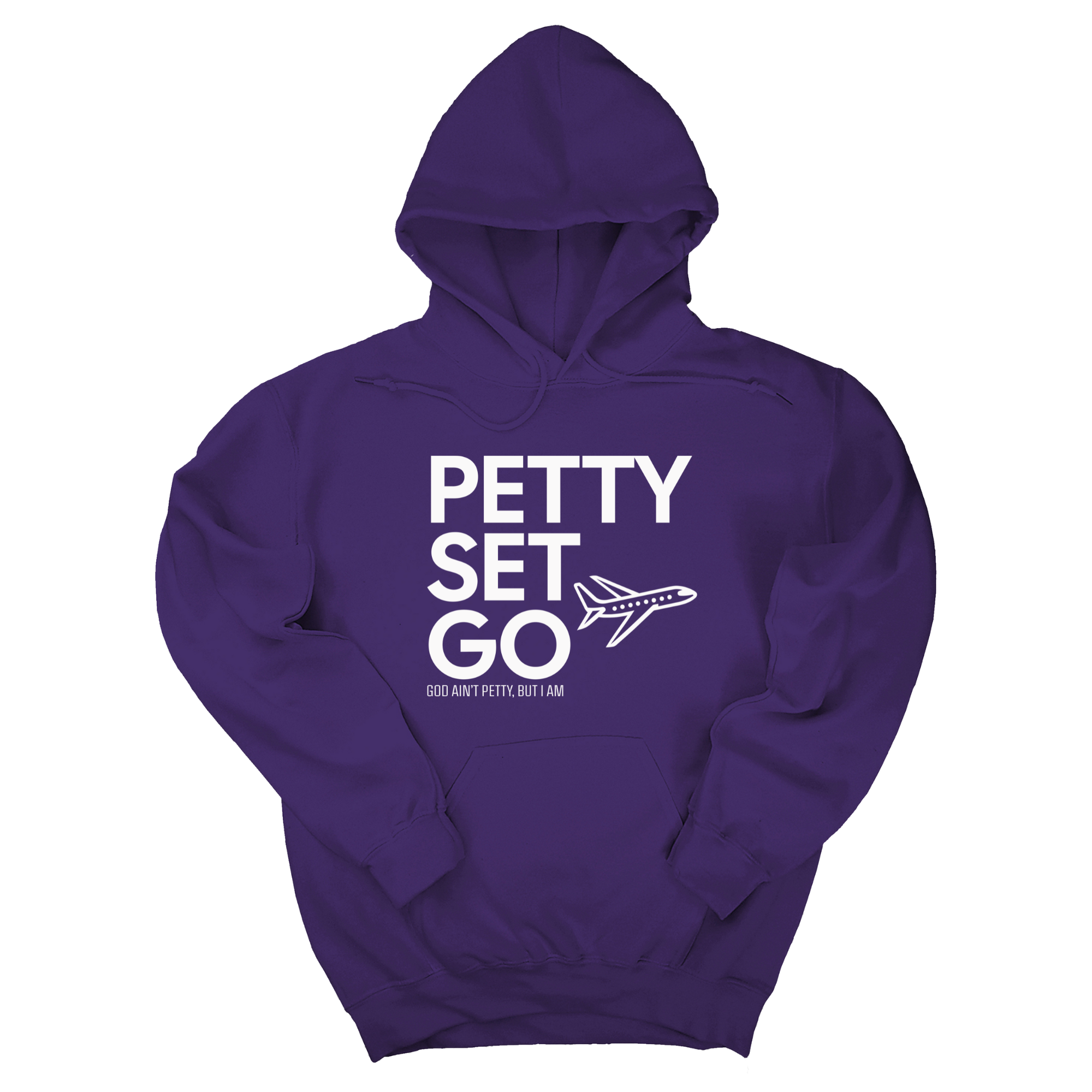 Petty Set Go Unisex Hoodie-Hoodie-The Original God Ain't Petty But I Am