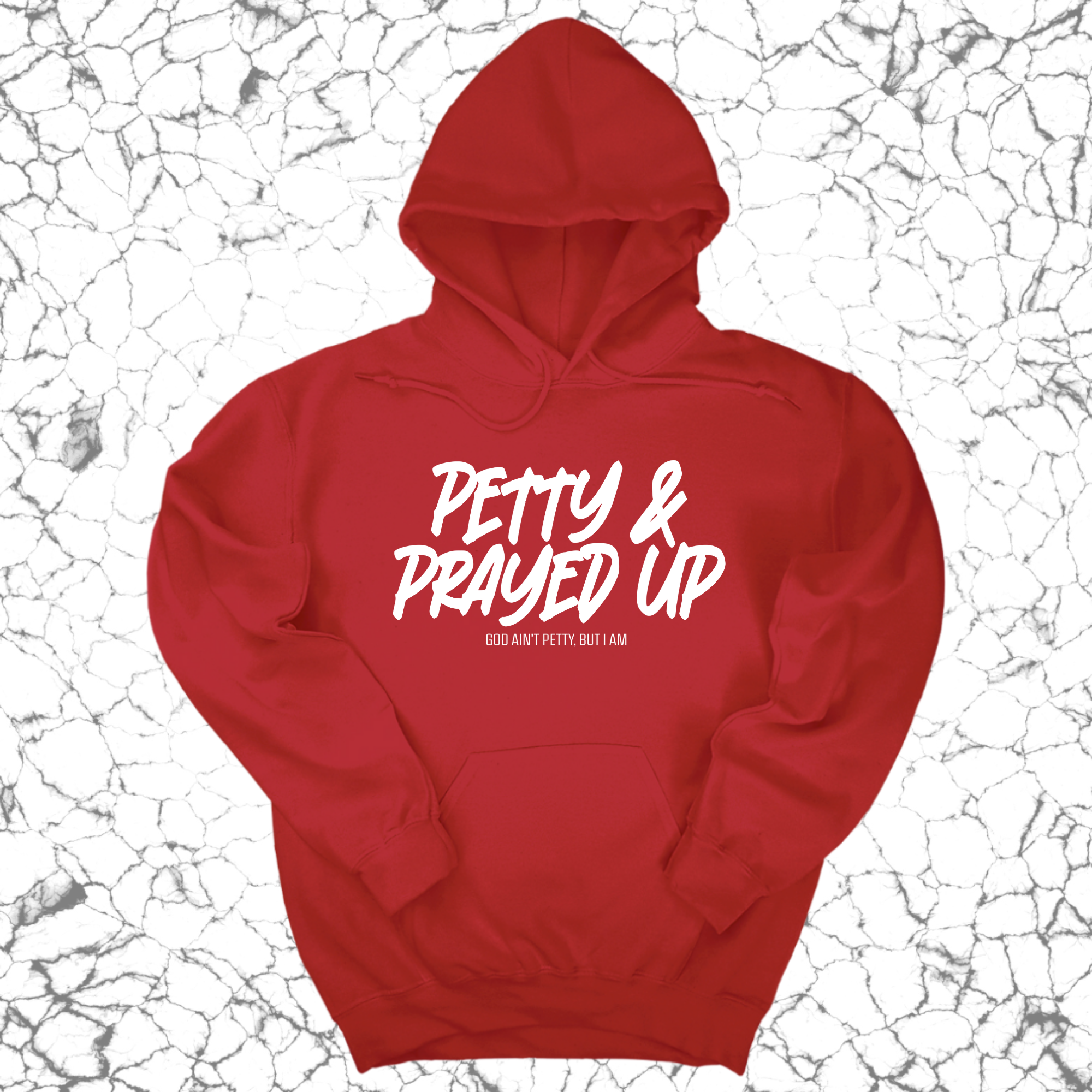 Petty and Prayed Up Unisex Hoodie-Hoodie-The Original God Ain't Petty But I Am
