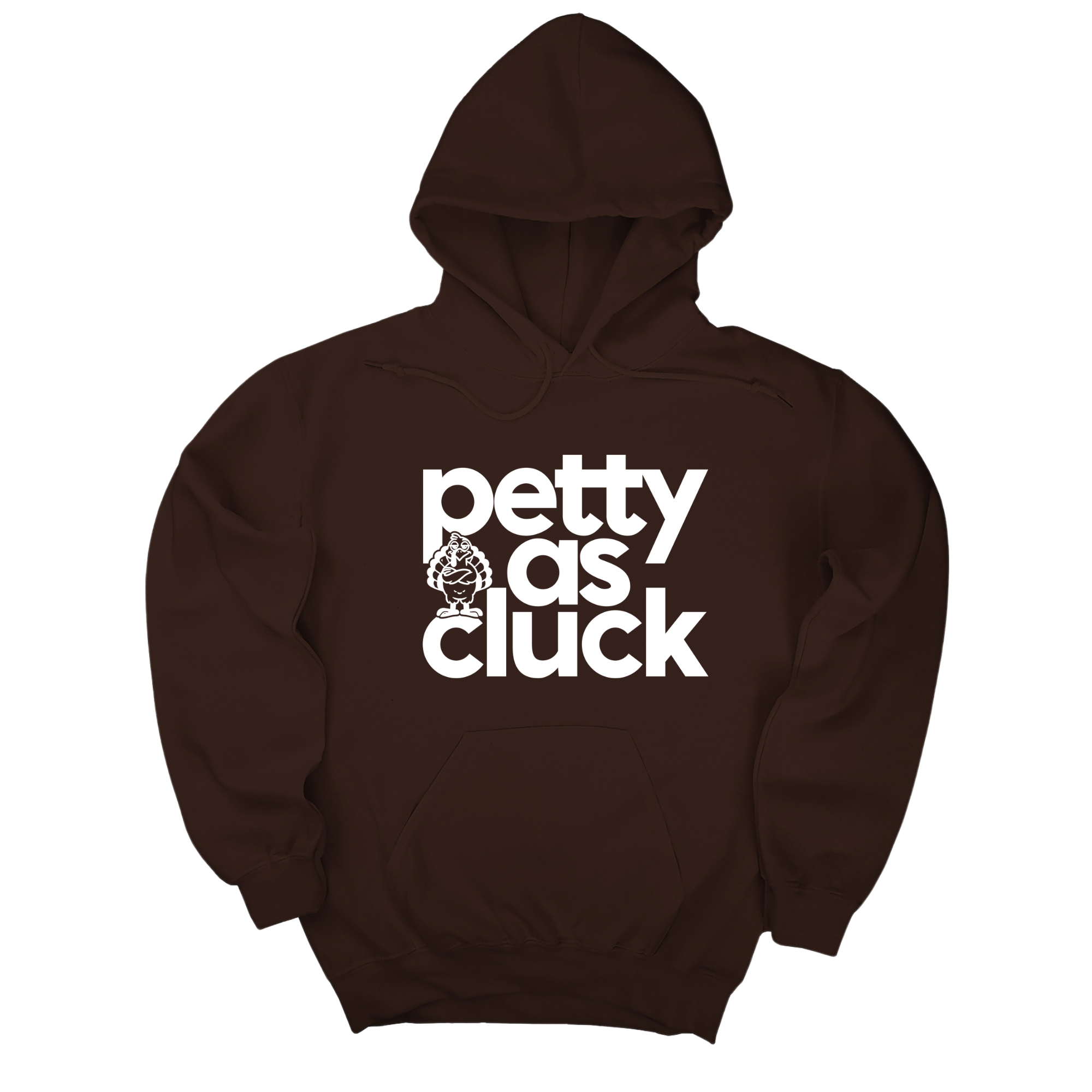 Petty as Cluck Unisex Hoodie-Hoodie-The Original God Ain't Petty But I Am