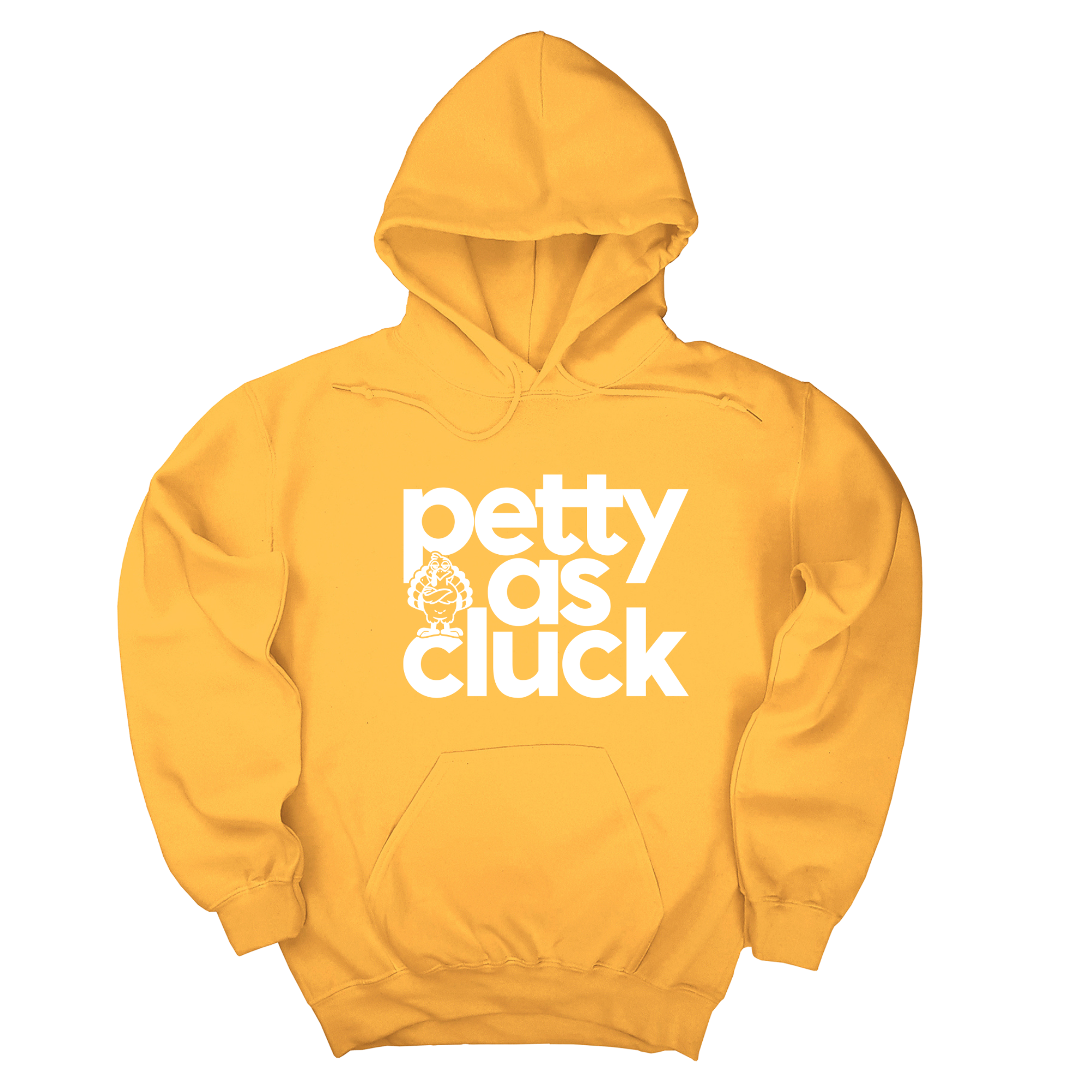 Petty as Cluck Unisex Hoodie-Hoodie-The Original God Ain't Petty But I Am