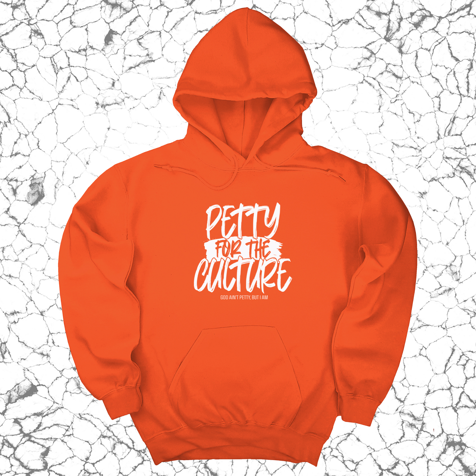 Petty for the culture Unisex Hoodie-Hoodie-The Original God Ain't Petty But I Am