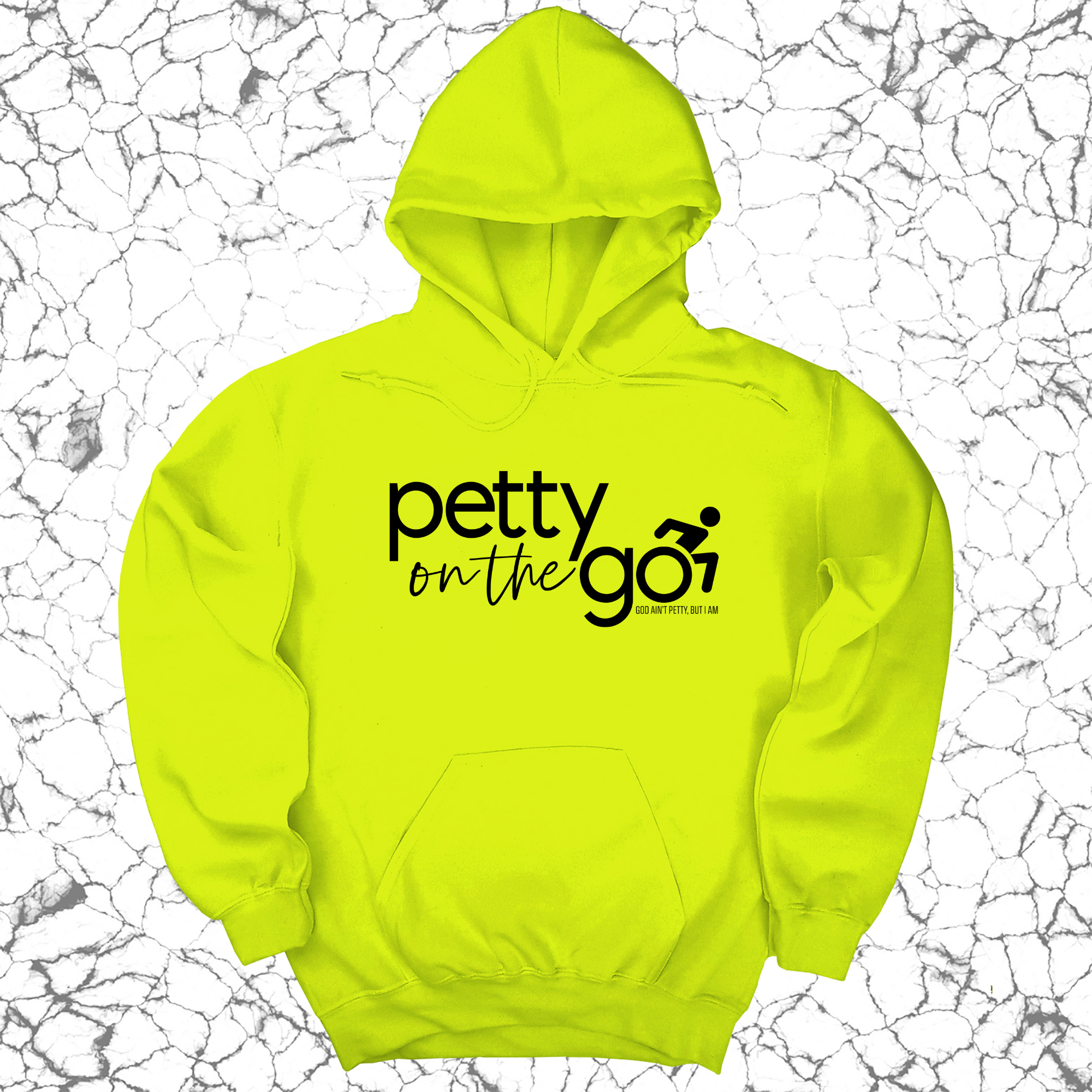 Petty on the Go Unisex Hoodie-Hoodie-The Original God Ain't Petty But I Am