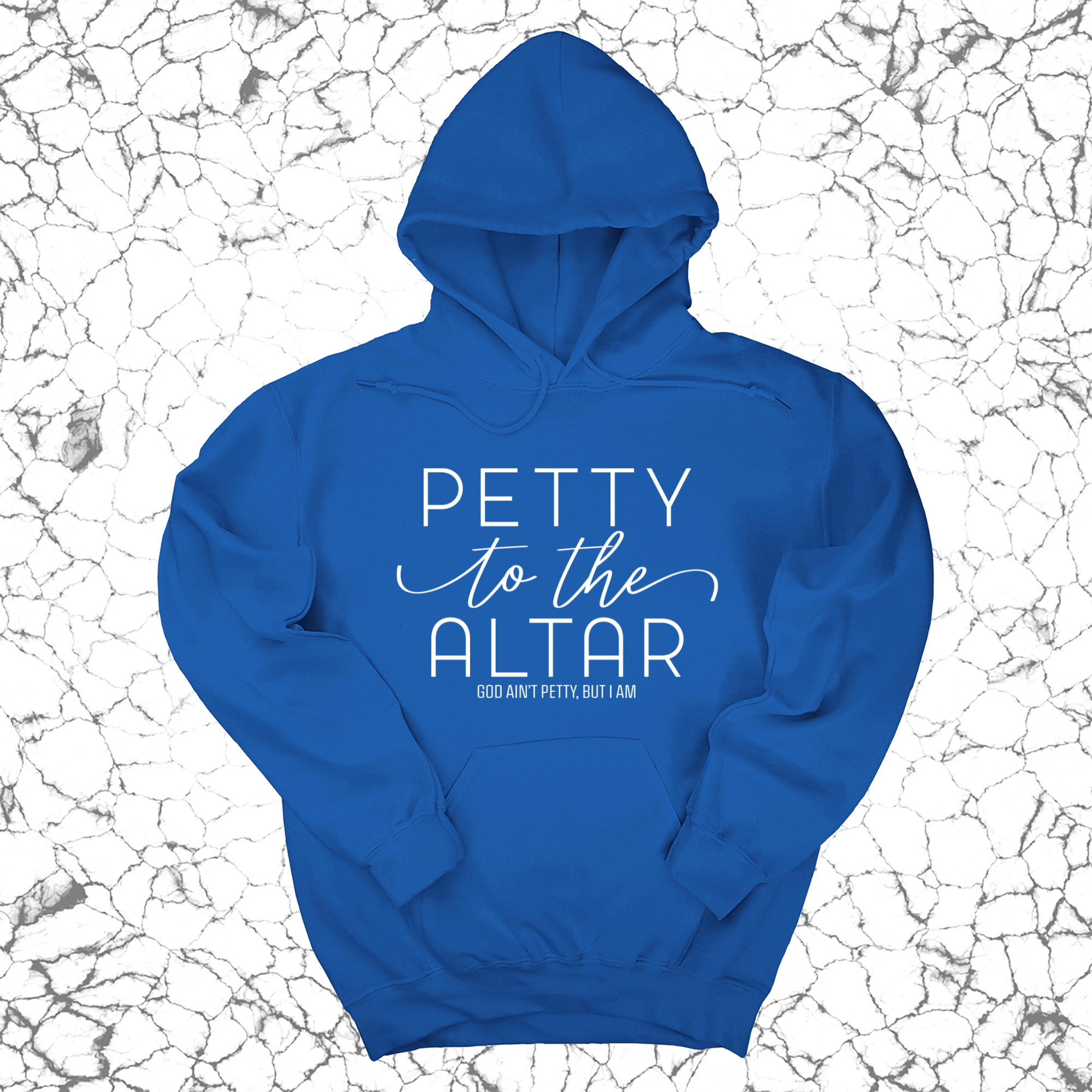 Petty to the Altar Unisex Hoodie-Hoodie-The Original God Ain't Petty But I Am