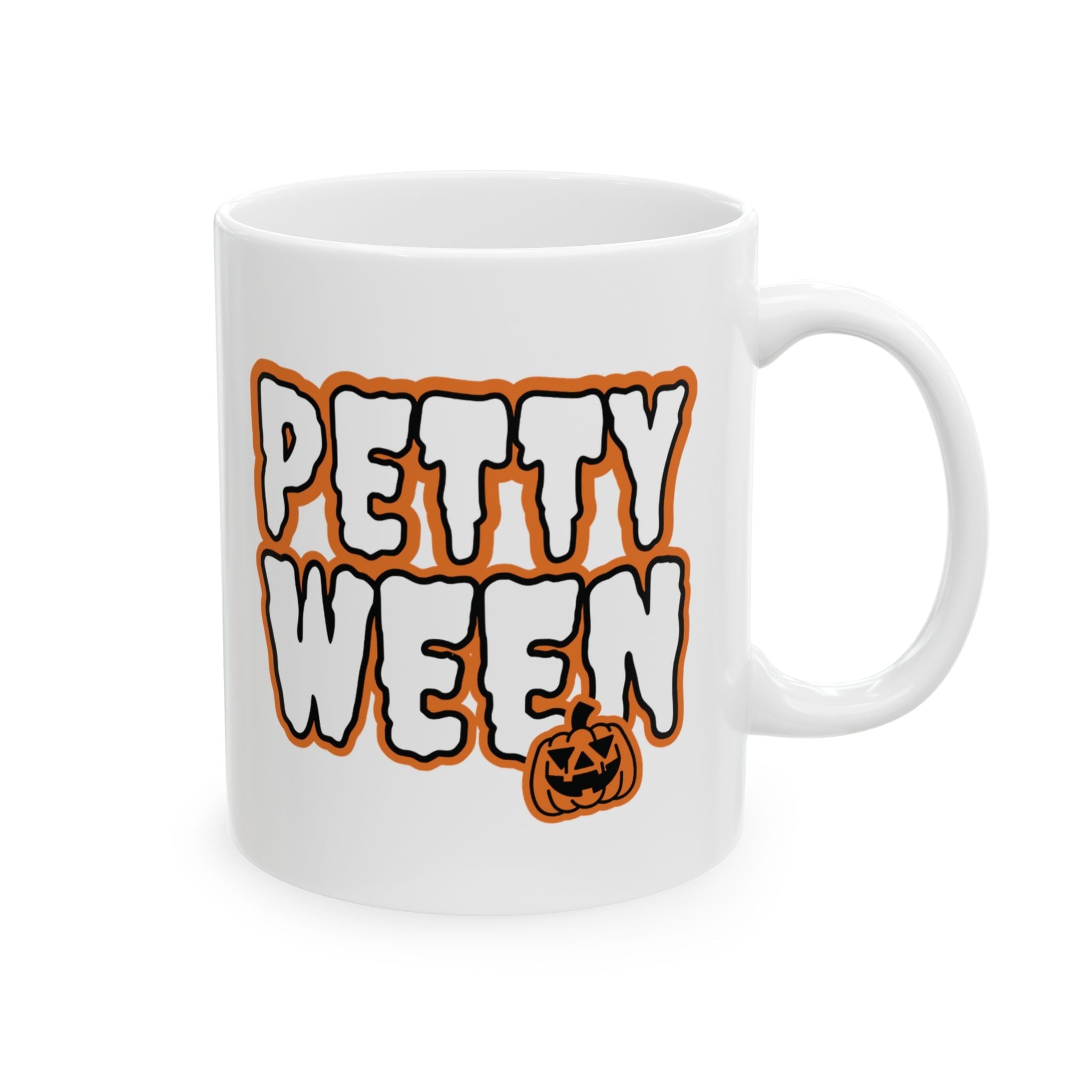 PettyWeen Mug 11oz (White)-Mug-The Original God Ain't Petty But I Am