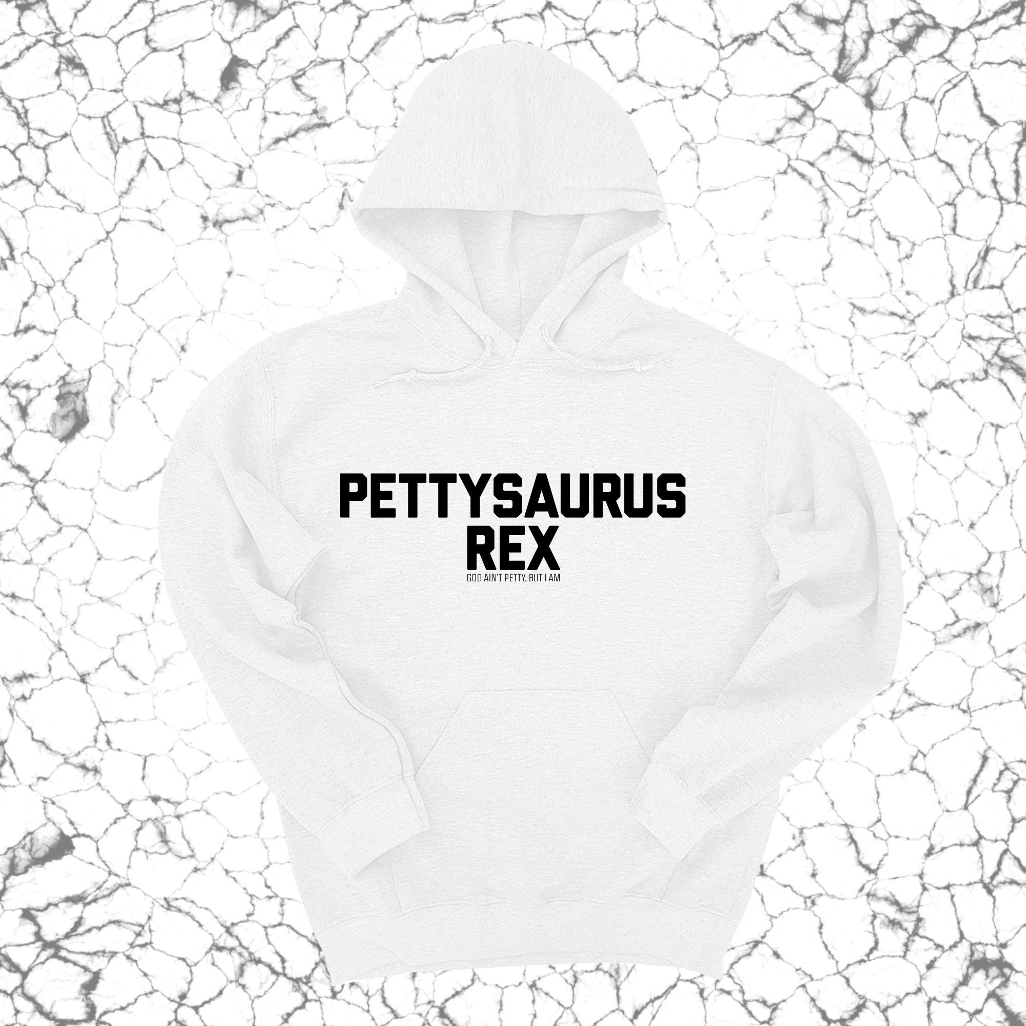 Pettysaurus Rex Unisex Hoodie-Hoodie-The Original God Ain't Petty But I Am