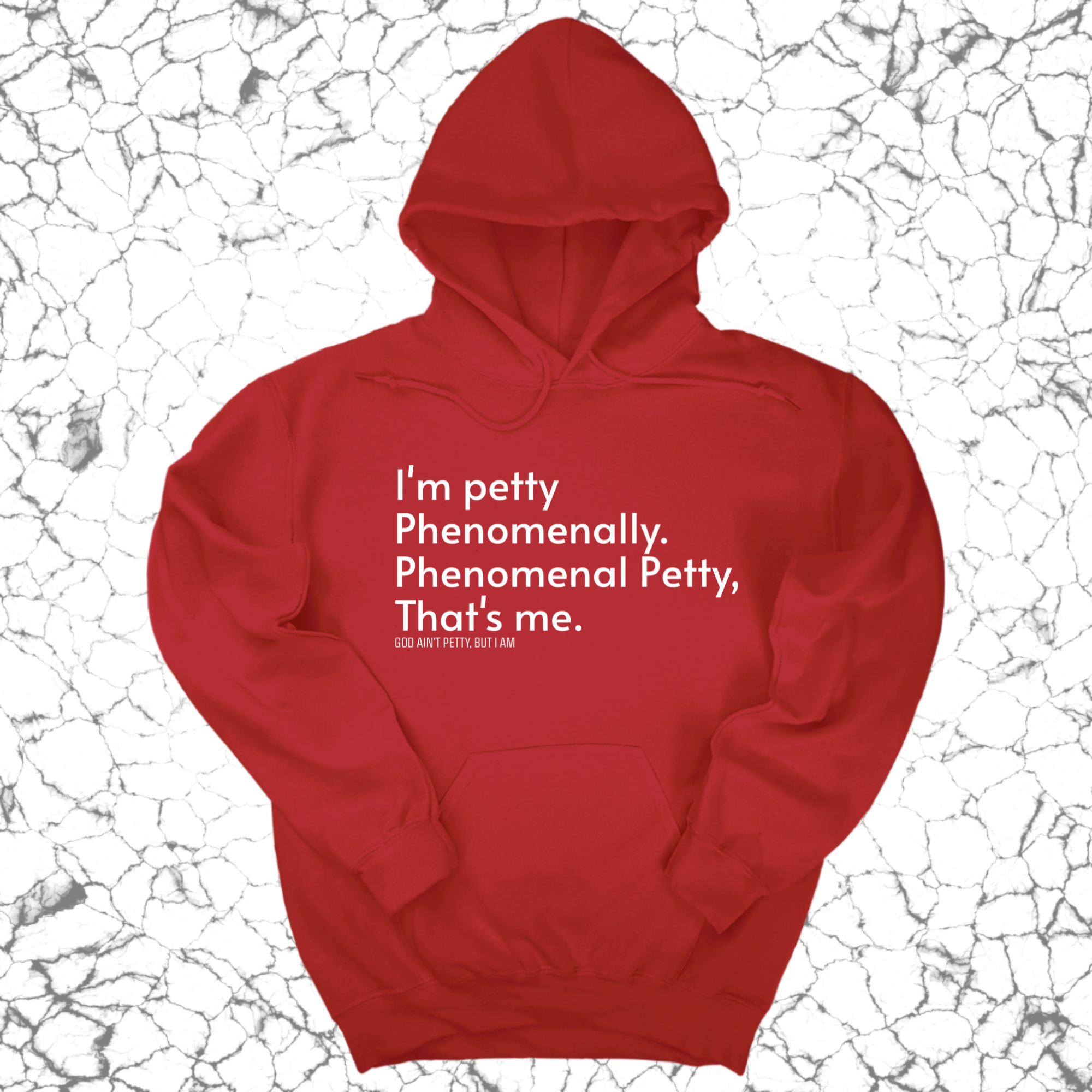 Phenomenally Petty Unisex Hoodie-Hoodie-The Original God Ain't Petty But I Am