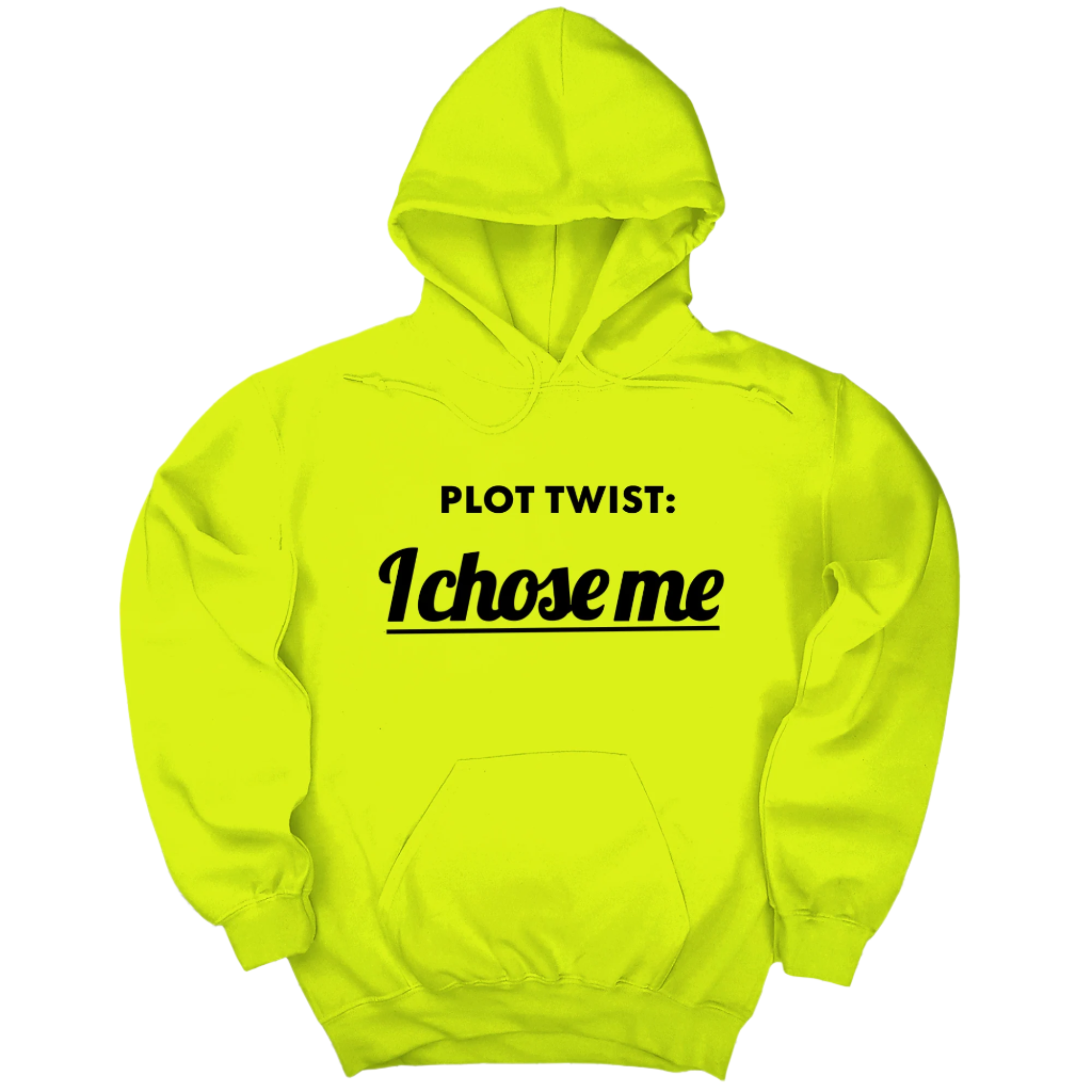 Plot twist I chose me Unisex Hoodie-Hoodie-The Original God Ain't Petty But I Am