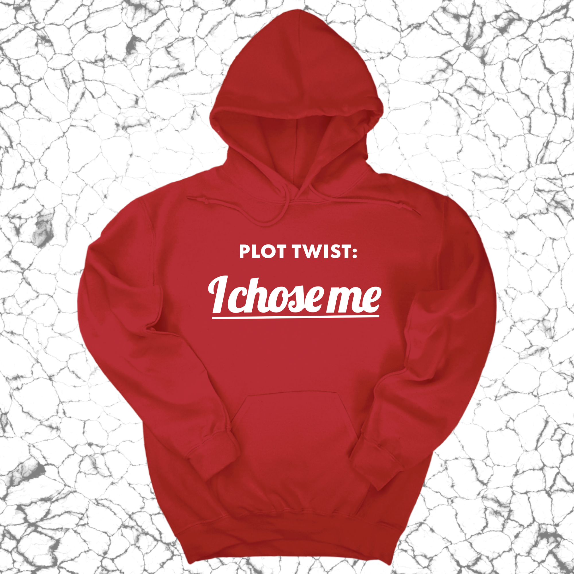 Plot twist I chose me Unisex Hoodie-Hoodie-The Original God Ain't Petty But I Am