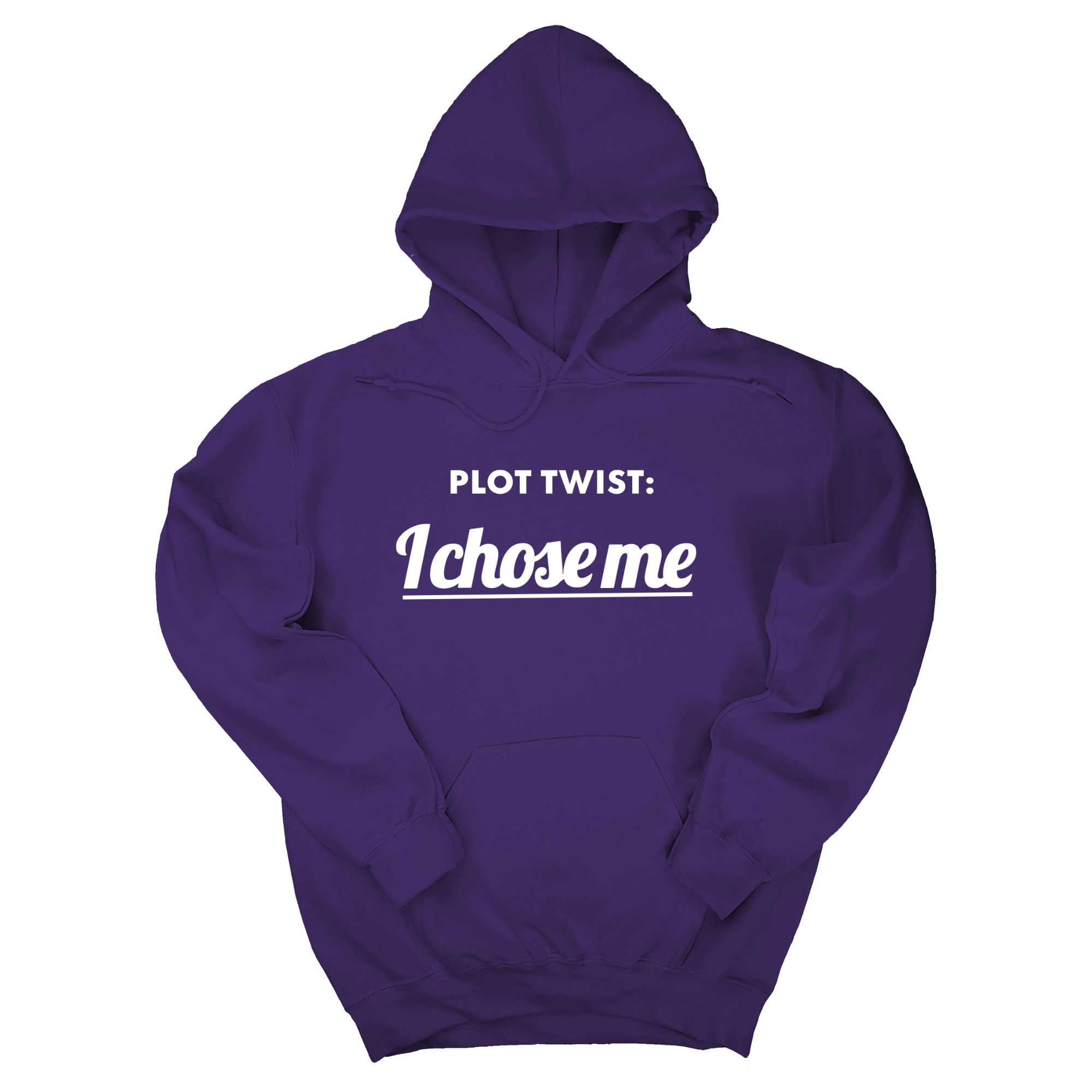 Plot twist I chose me Unisex Hoodie-Hoodie-The Original God Ain't Petty But I Am