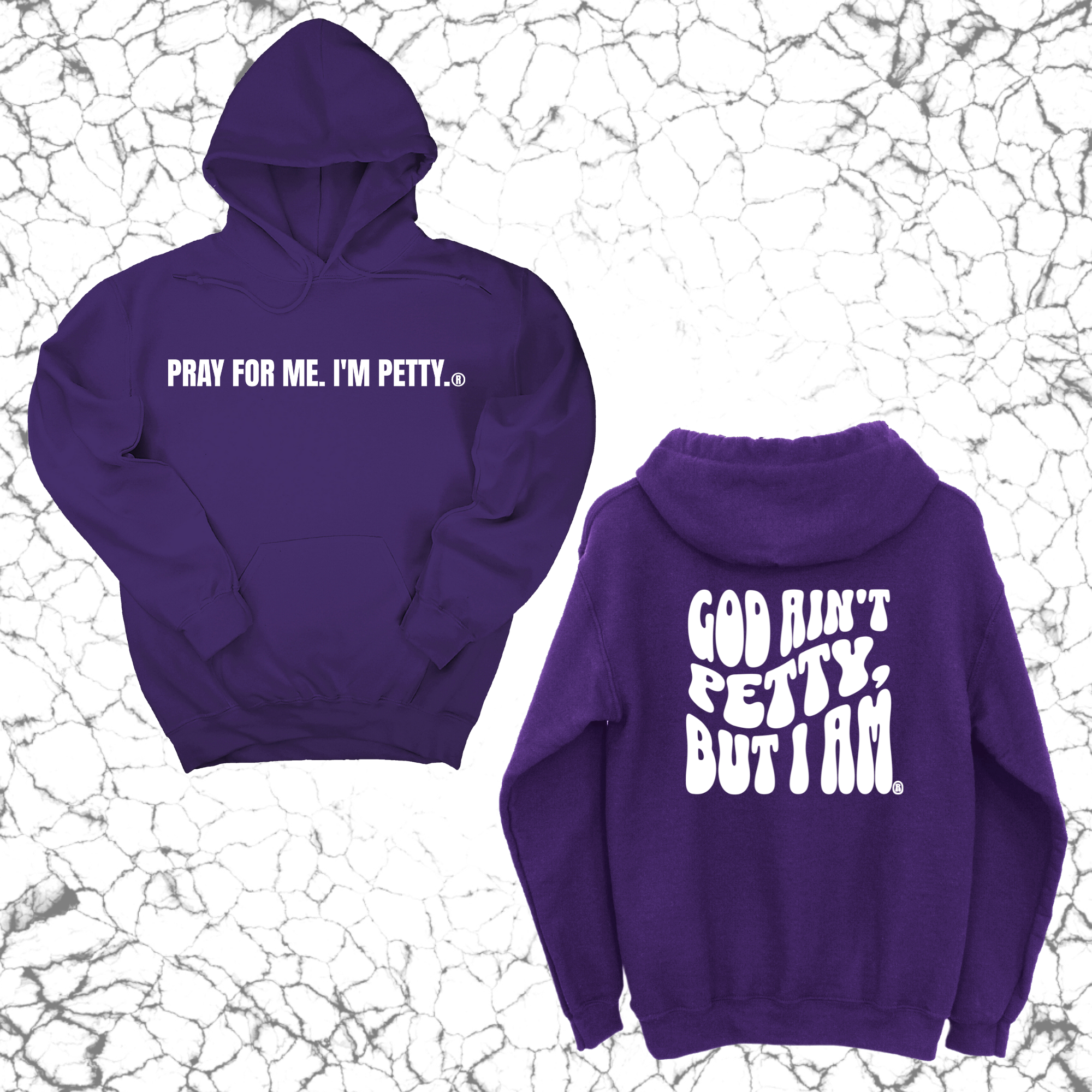 Pray for me I'm Petty Remix Unisex Hoodie (Front and Back Design Print)-Hoodie-The Original God Ain't Petty But I Am