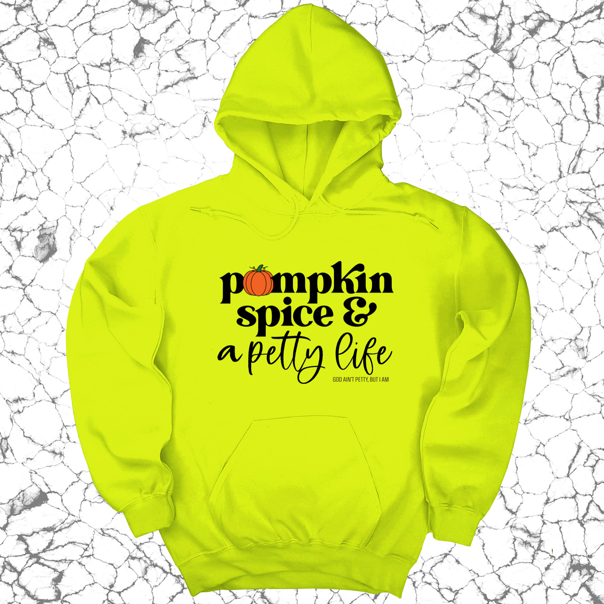 Pumpkin Spice and a Petty life Unisex Hoodie-Hoodie-The Original God Ain't Petty But I Am