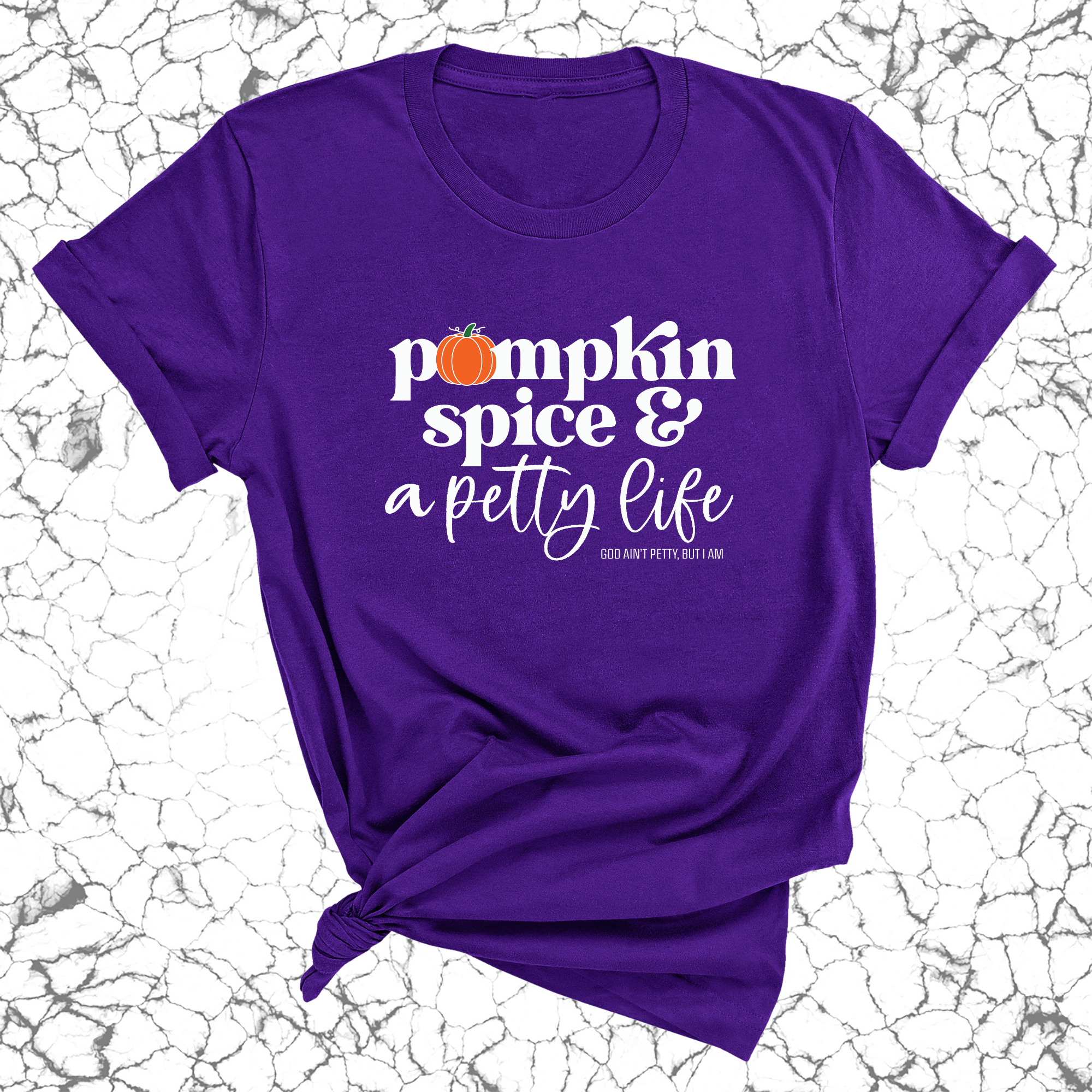 Pumpkin Spice and a Petty life Unisex Tee-T-Shirt-The Original God Ain't Petty But I Am