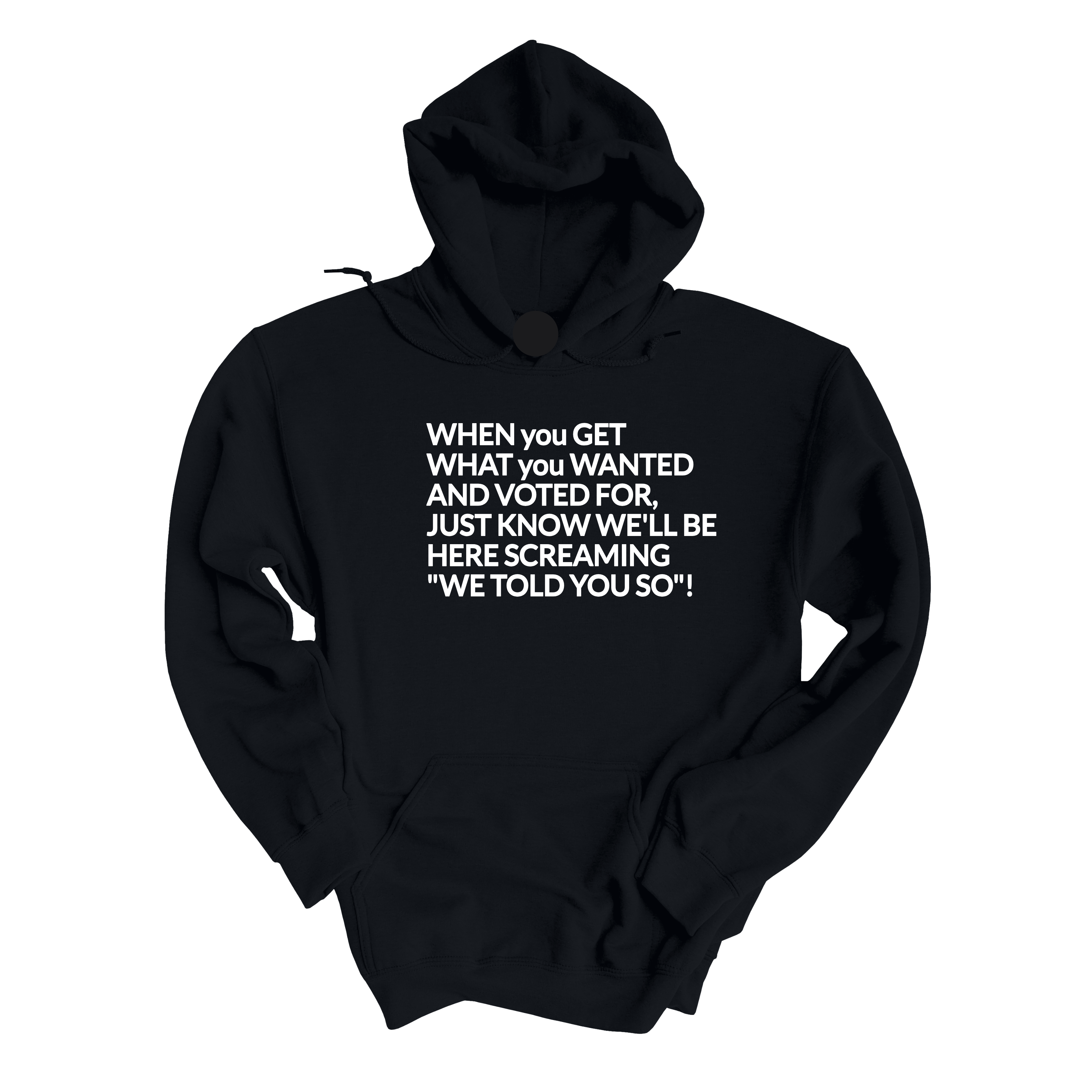 Screaming We Told You So Unisex Hoodie-Hoodie-The Original God Ain't Petty But I Am