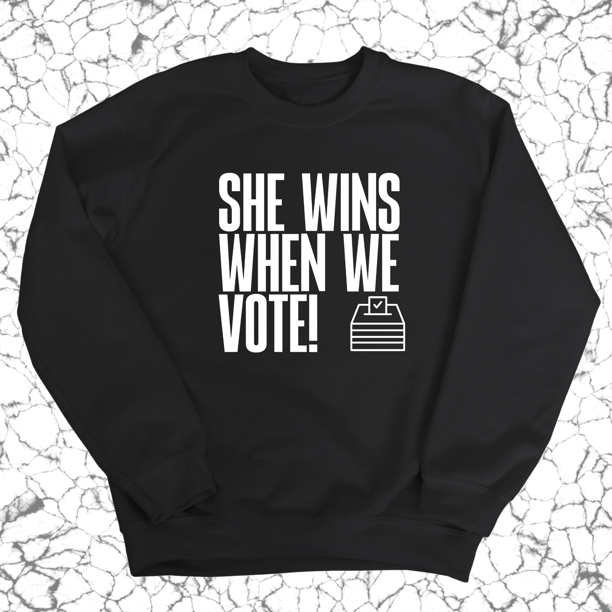 She Wins When We Vote Sweatshirt Unisex Sweatshirt-Sweatshirt-The Original God Ain't Petty But I Am