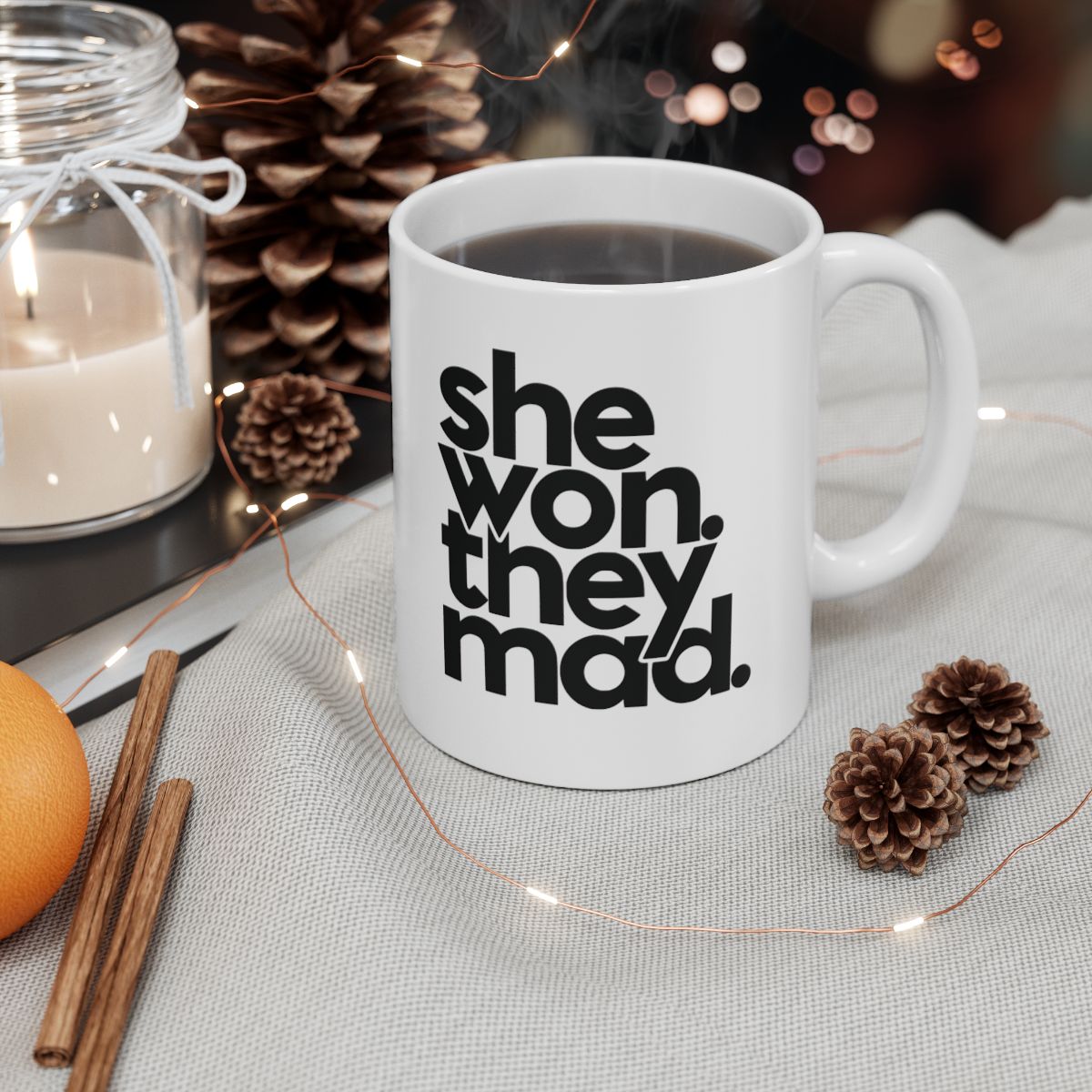 She Won, They Mad Mug 11oz (White & Black)-Mug-The Original God Ain't Petty But I Am