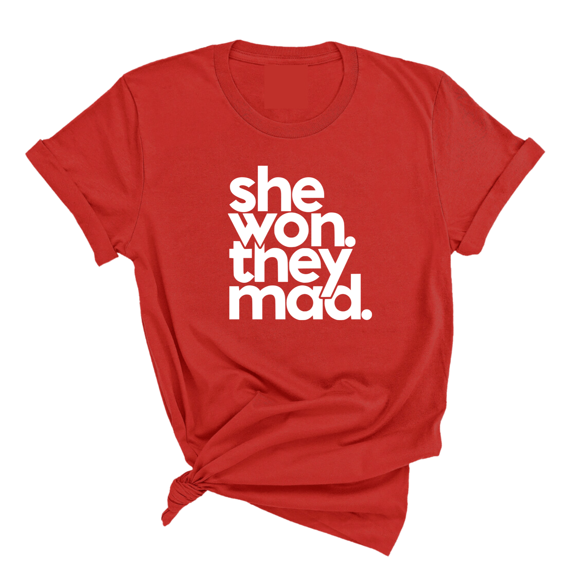 She Won, They Mad Unisex Tee-T-Shirt-The Original God Ain't Petty But I Am