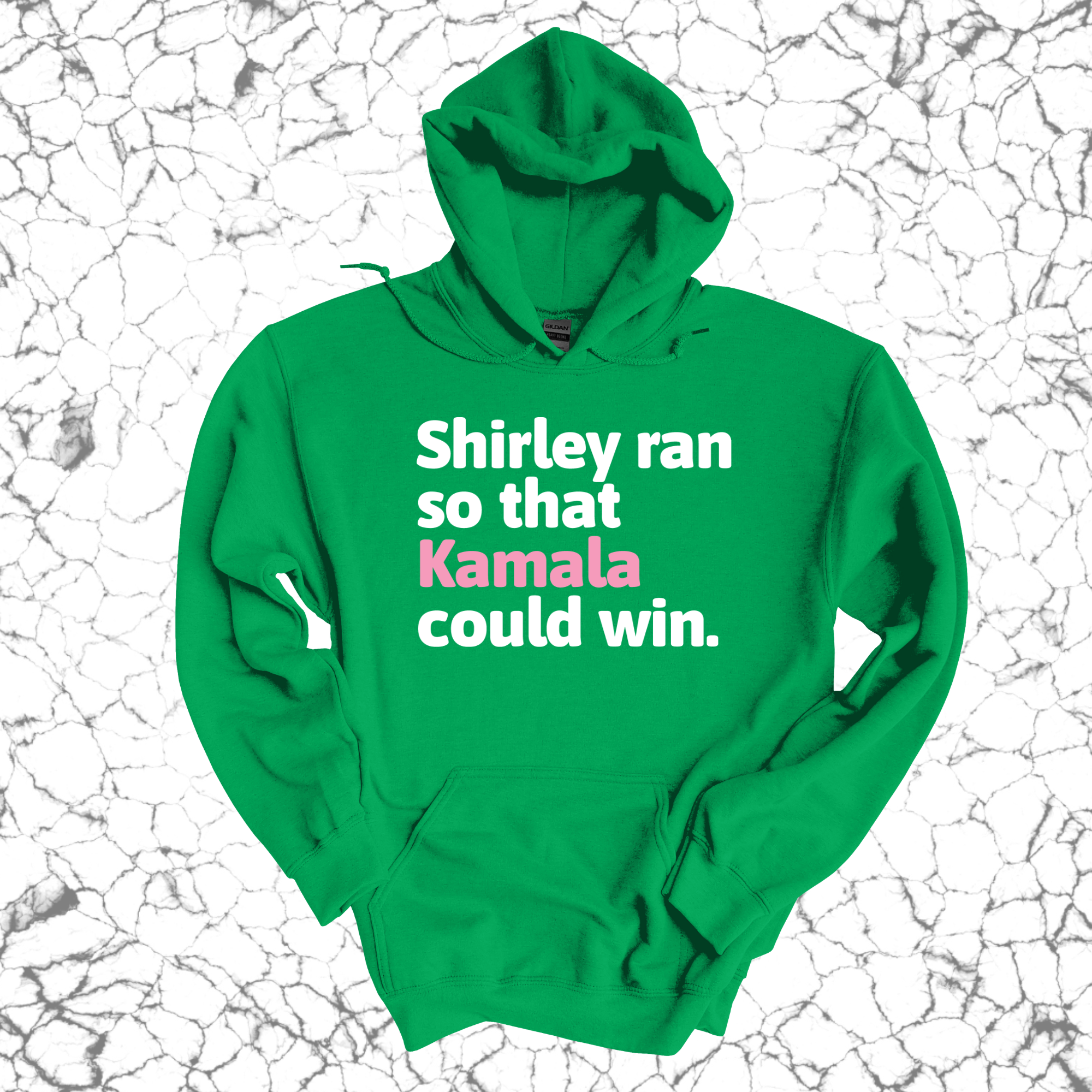 Shirley ran so that Kamala could win Unisex Hoodie-Hoodie-The Original God Ain't Petty But I Am