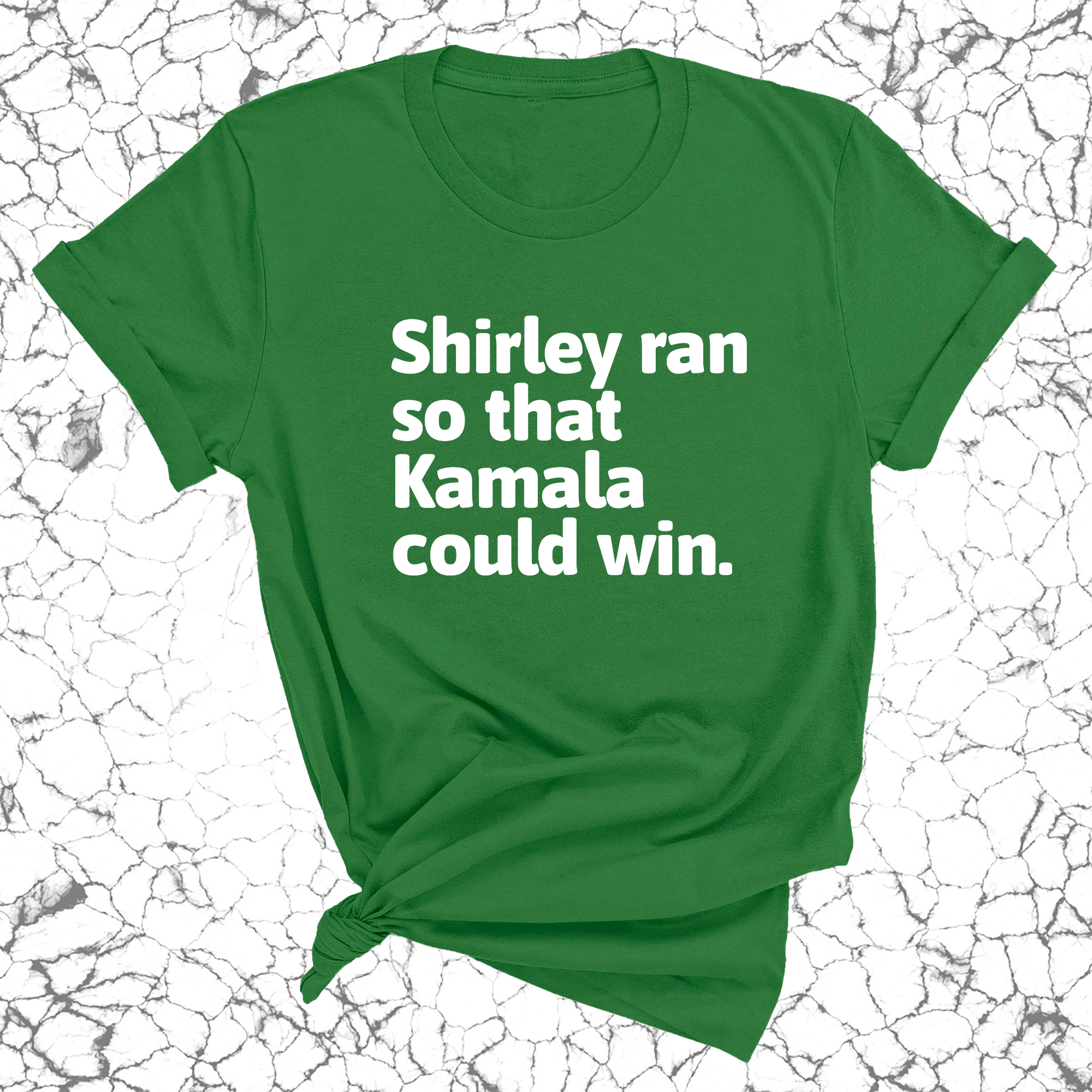 Shirley ran so that Kamala could win World Unisex Tee-T-Shirt-The Original God Ain't Petty But I Am