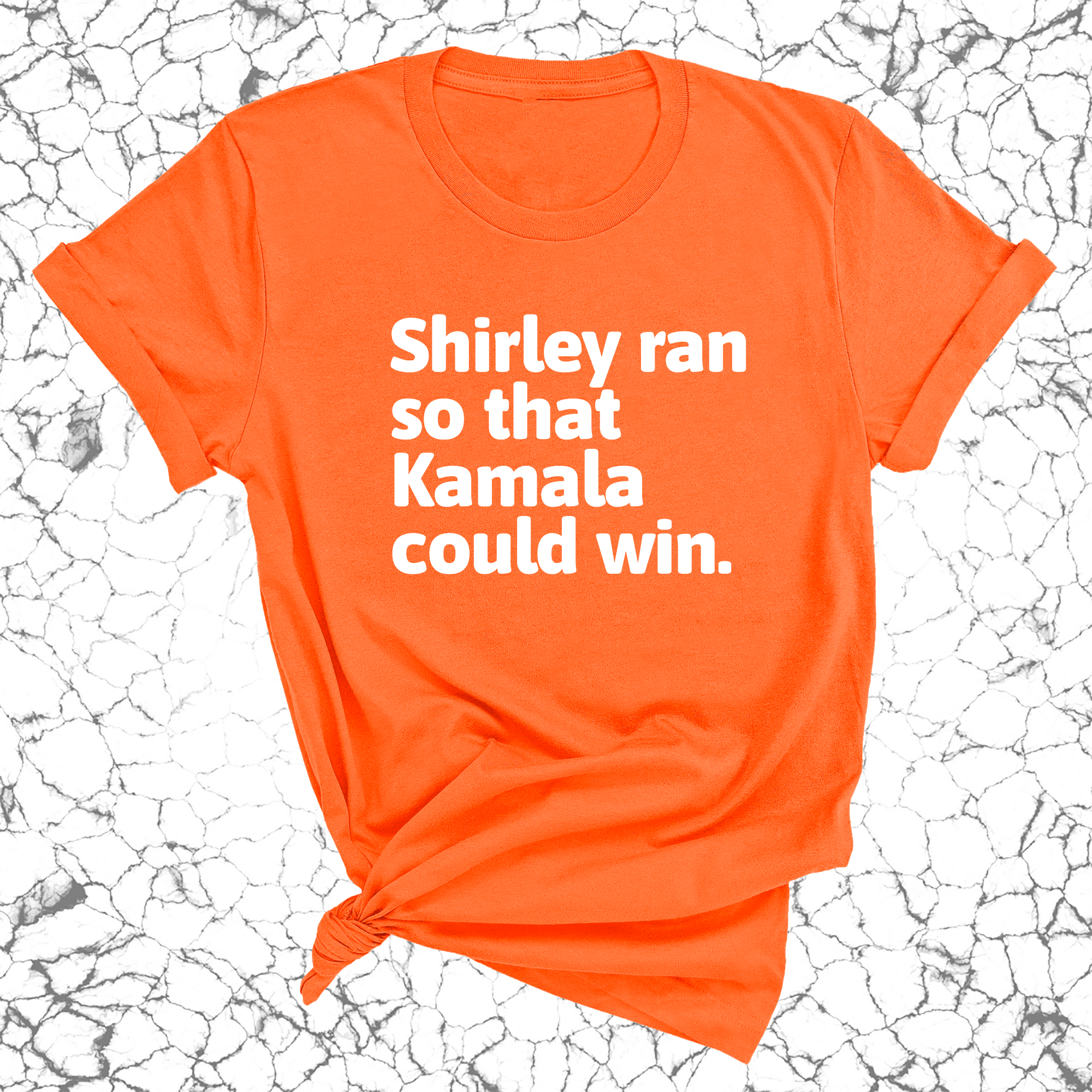 Shirley ran so that Kamala could win World Unisex Tee-T-Shirt-The Original God Ain't Petty But I Am