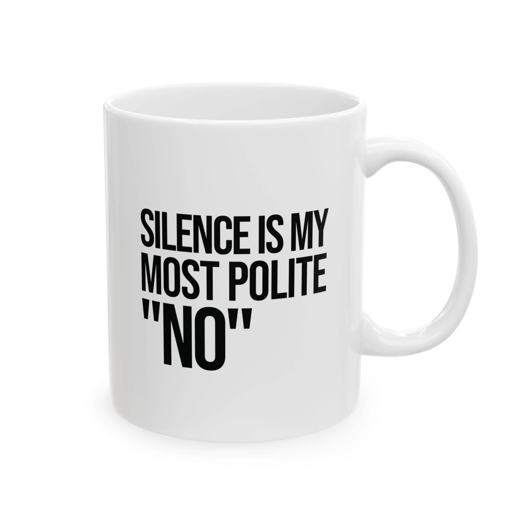 Silence Is My Most Polite 