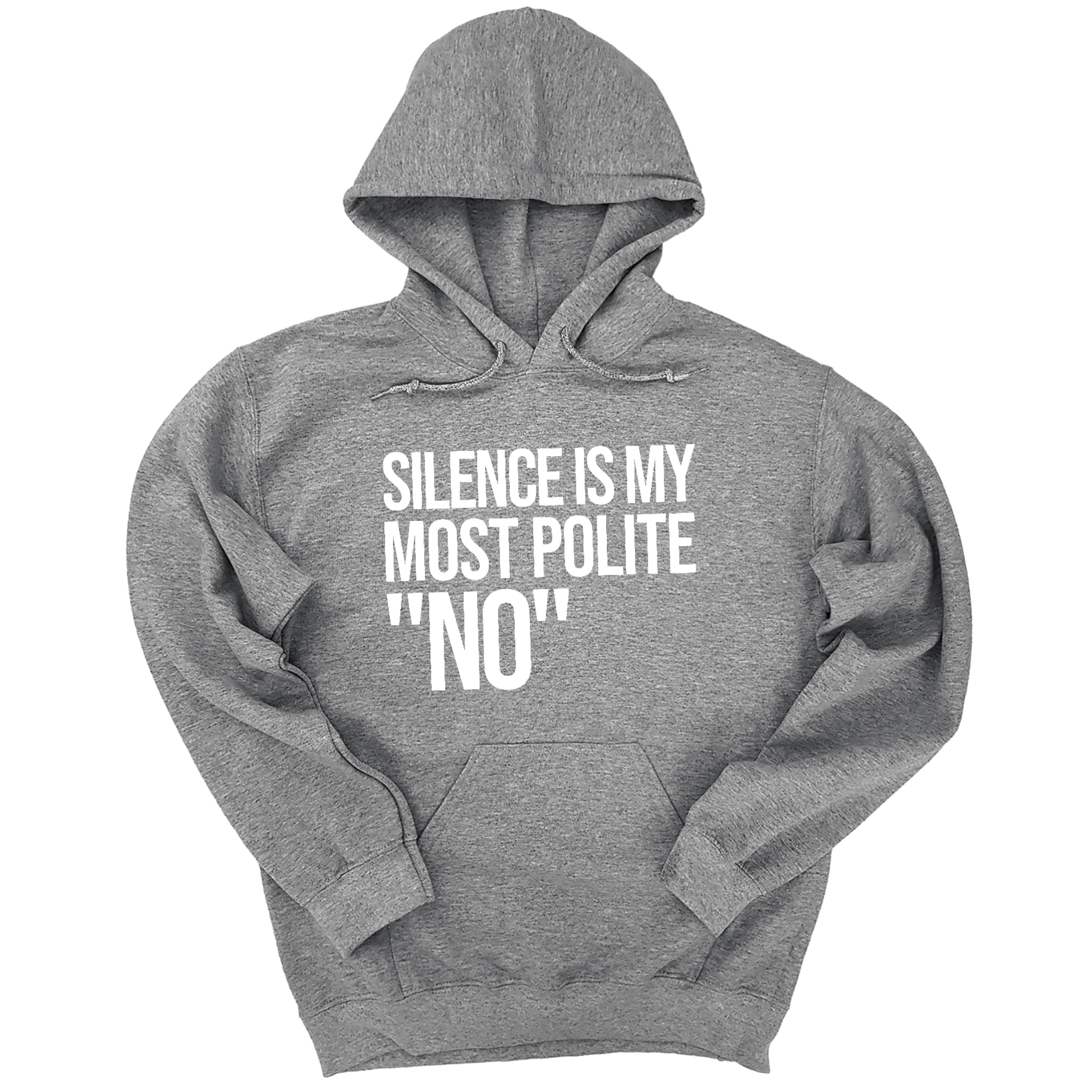 Silence is my Most Polite No Unisex Hoodie-Hoodie-The Original God Ain't Petty But I Am