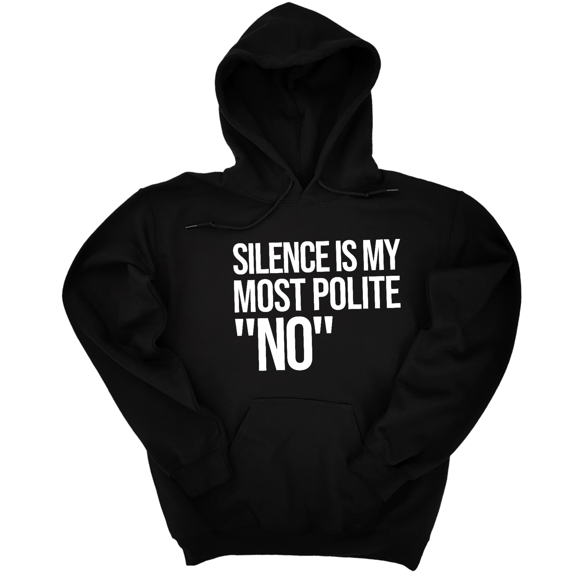 Silence is my Most Polite NO