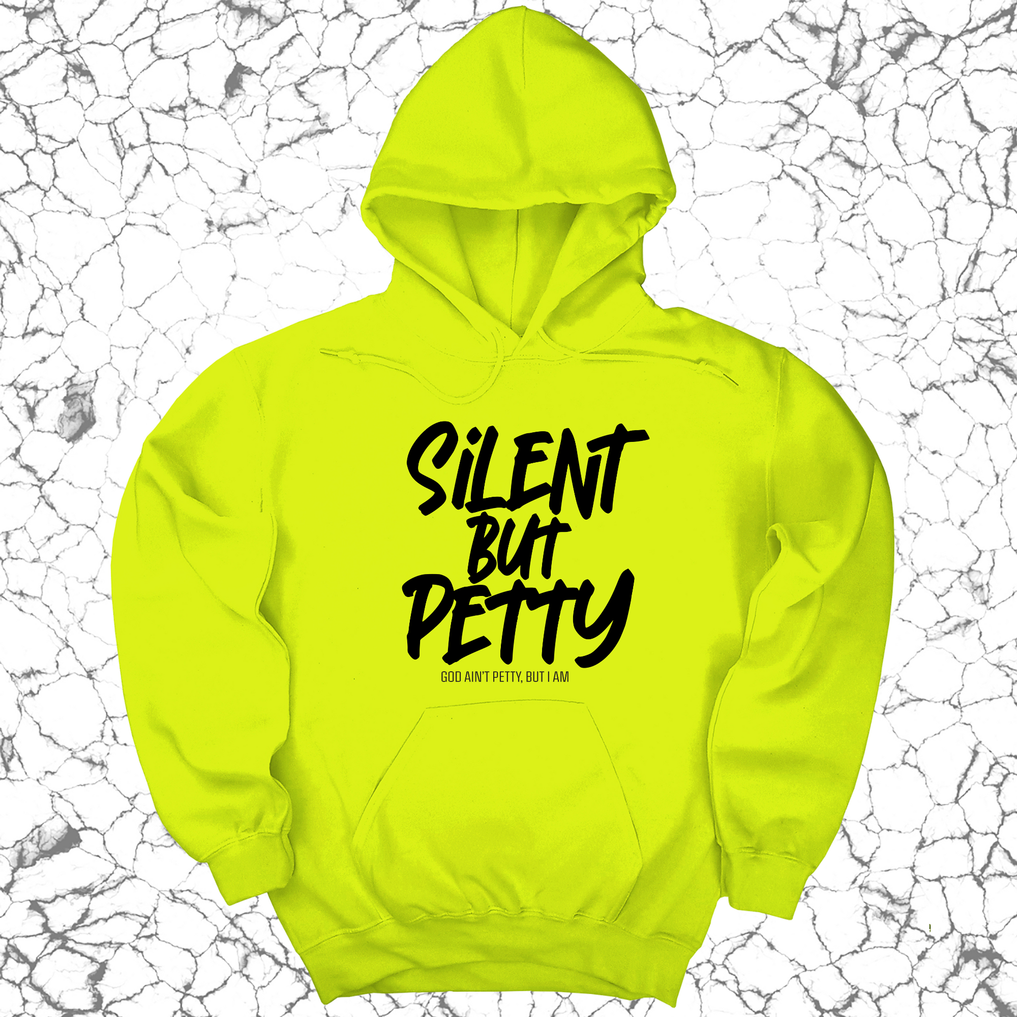 Silent but Petty Unisex Hoodie-Hoodie-The Original God Ain't Petty But I Am