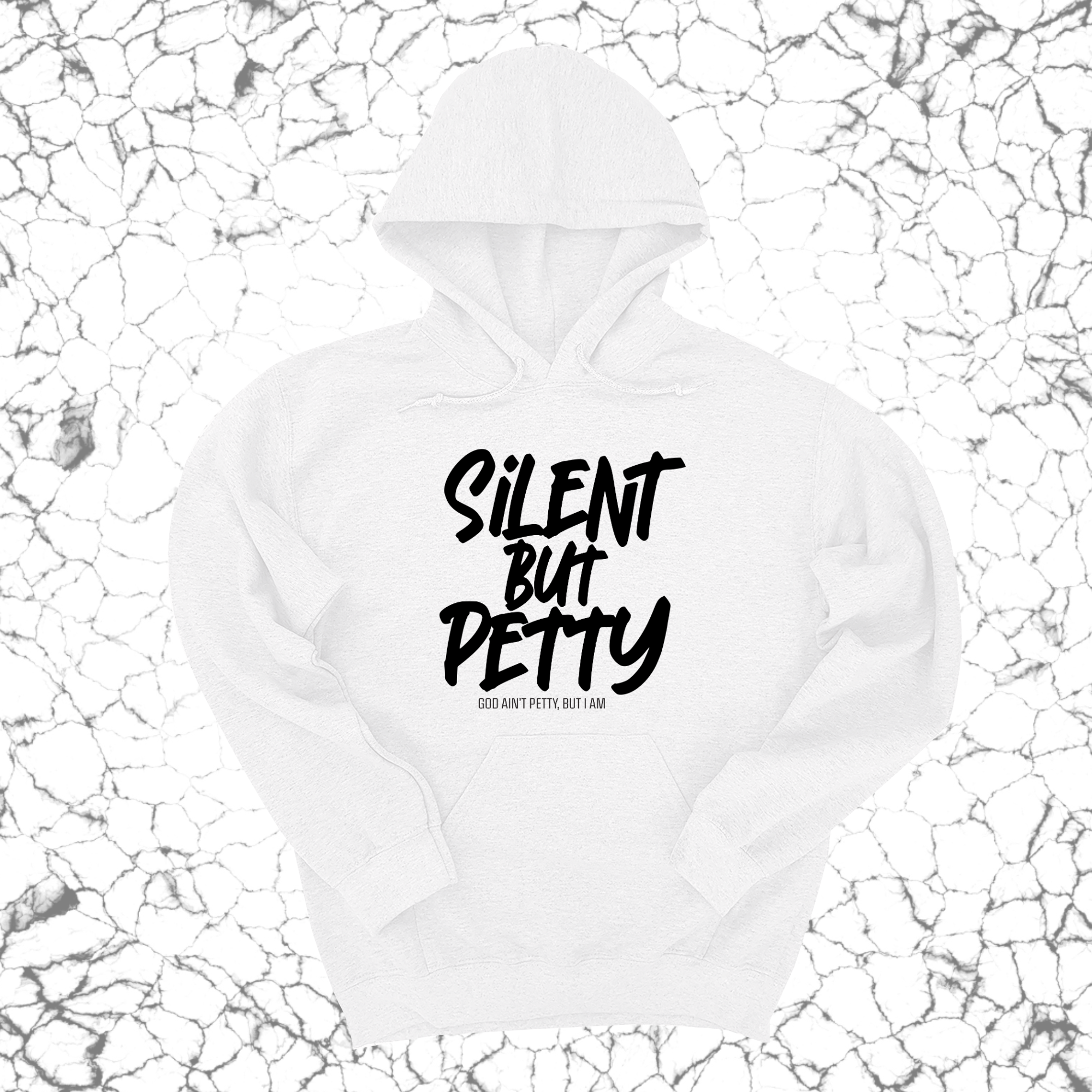 Silent but Petty Unisex Hoodie-Hoodie-The Original God Ain't Petty But I Am