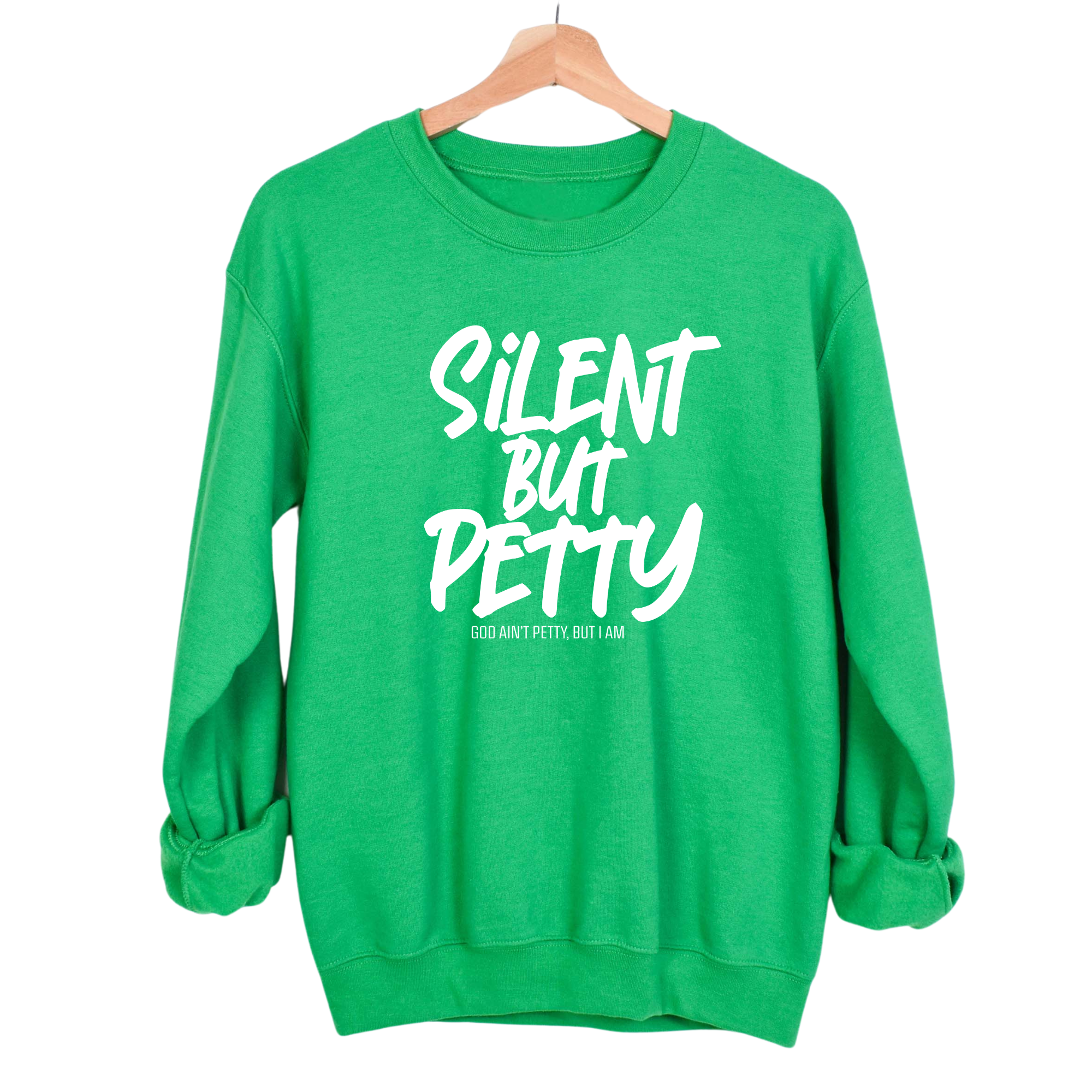 Silent but Petty Unisex Sweatshirt-Sweatshirt-The Original God Ain't Petty But I Am