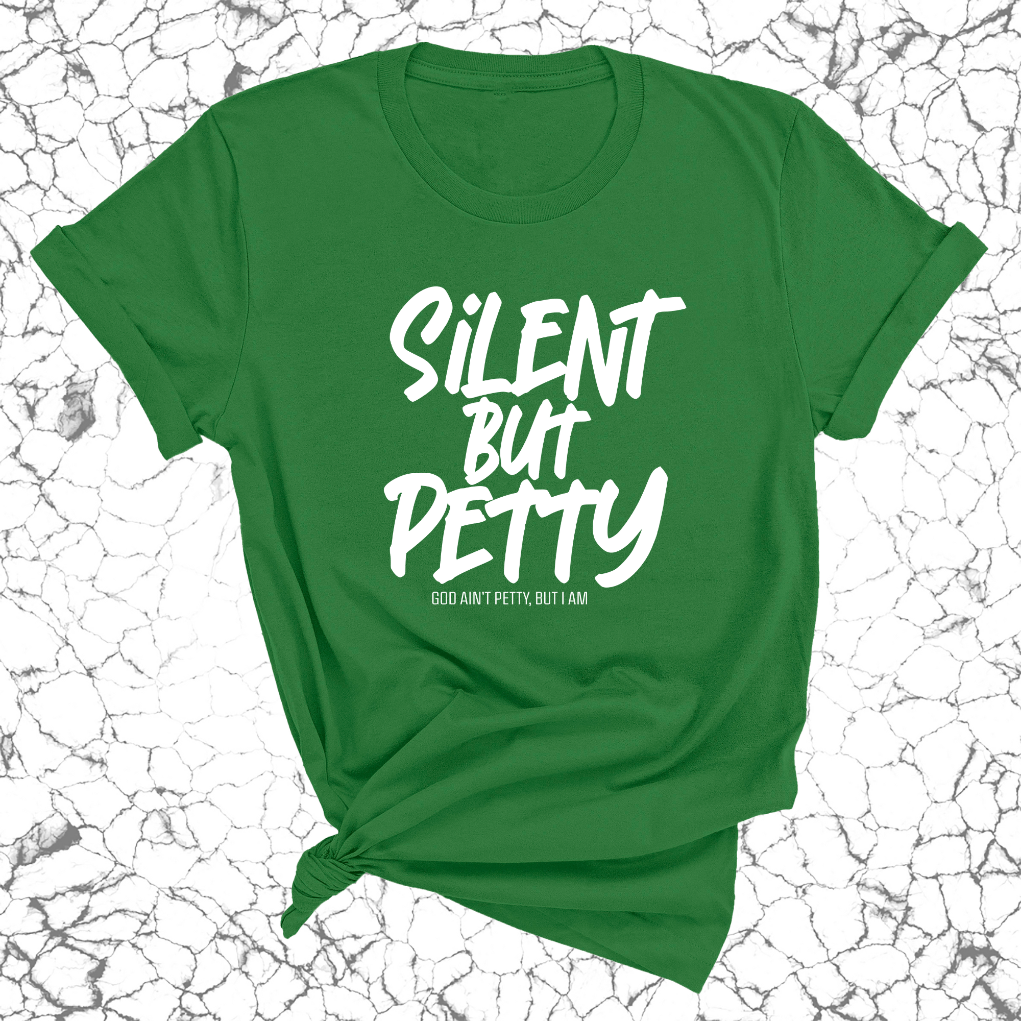 Silent but Petty Unisex Tee-T-Shirt-The Original God Ain't Petty But I Am