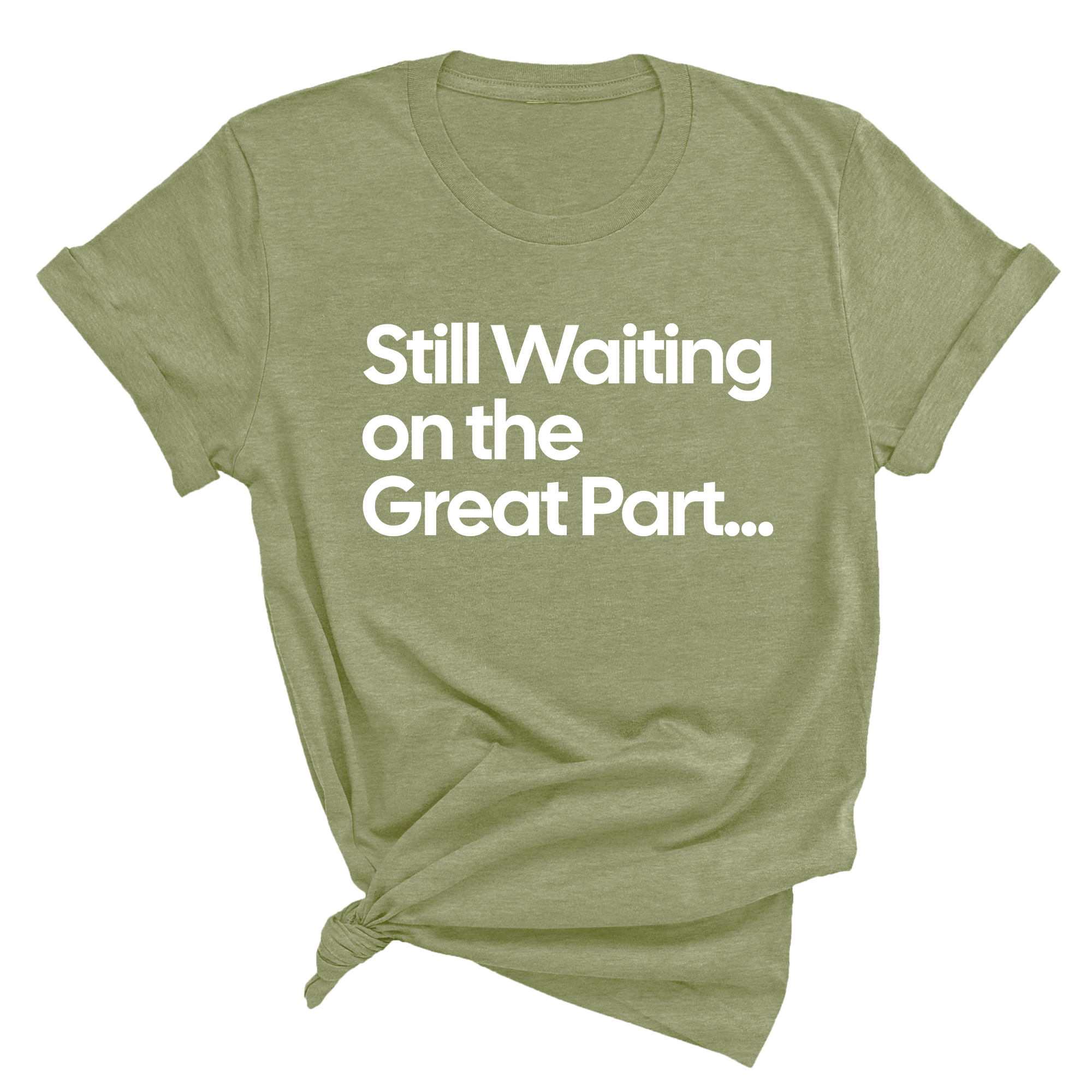 Still Waiting on the Great Part Unisex Tee-T-Shirt-The Original God Ain't Petty But I Am