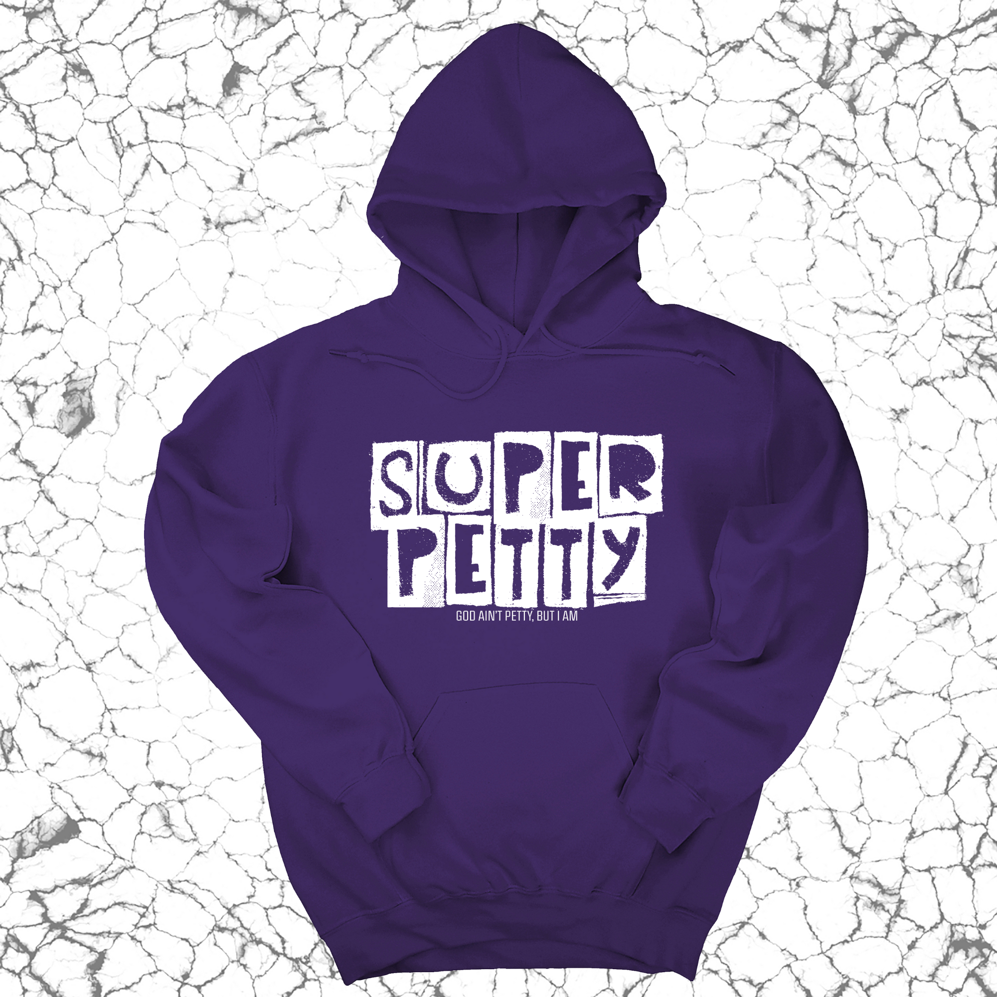 Super Petty Unisex Hoodie-Hoodie-The Original God Ain't Petty But I Am