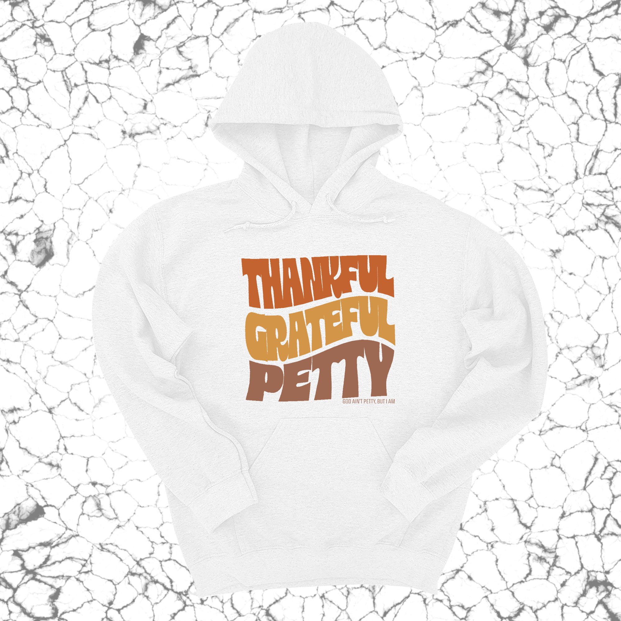 Thankful Grateful Petty Fall Colors 🍁 Unisex Hoodie-Hoodie-The Original God Ain't Petty But I Am