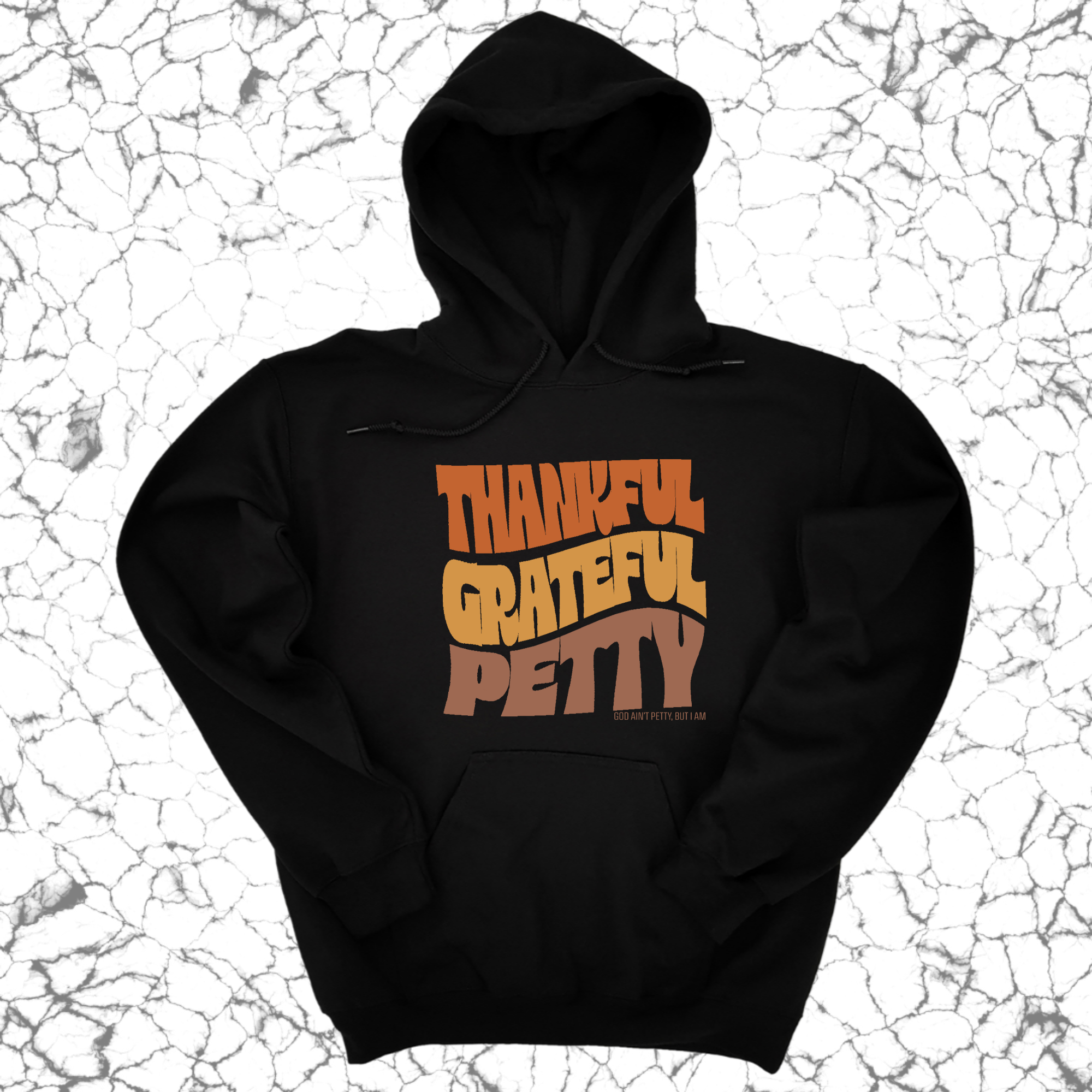 Thankful Grateful Petty Fall Colors 🍁 Unisex Hoodie-Hoodie-The Original God Ain't Petty But I Am