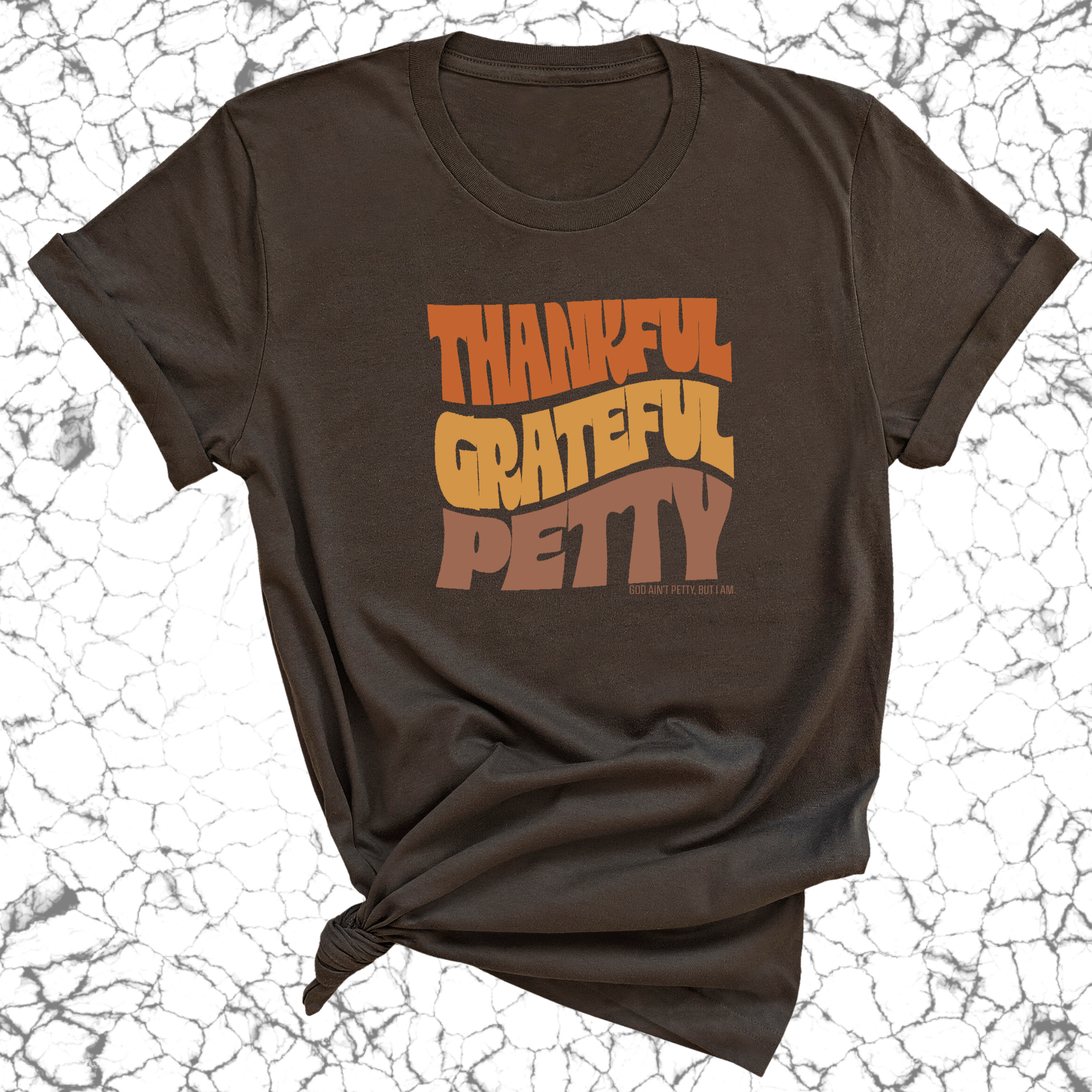 Thankful Grateful Petty Fall Colors Unisex 🍁 Tee-T-Shirt-The Original God Ain't Petty But I Am