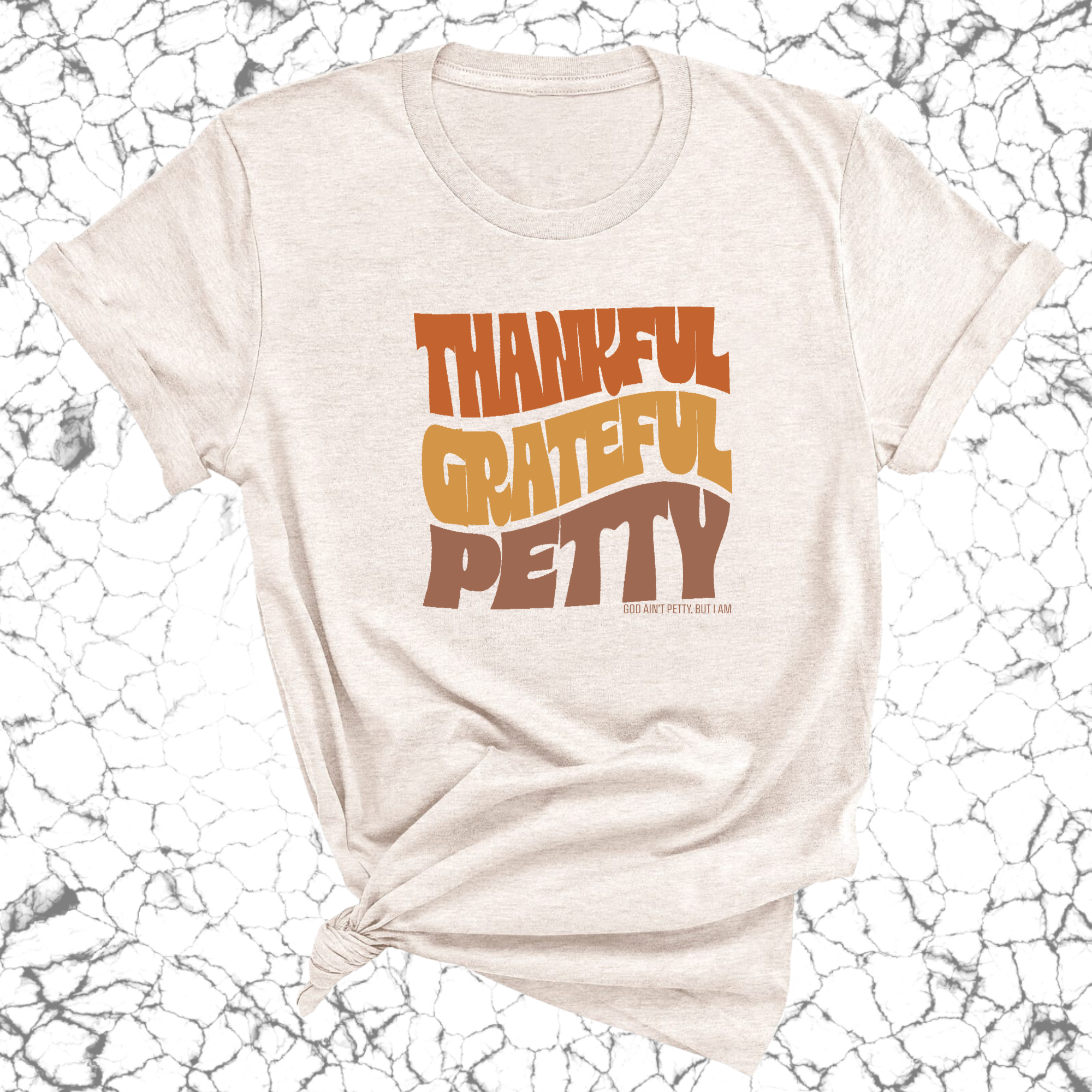 Thankful Grateful Petty Fall Colors Unisex 🍁 Tee-T-Shirt-The Original God Ain't Petty But I Am