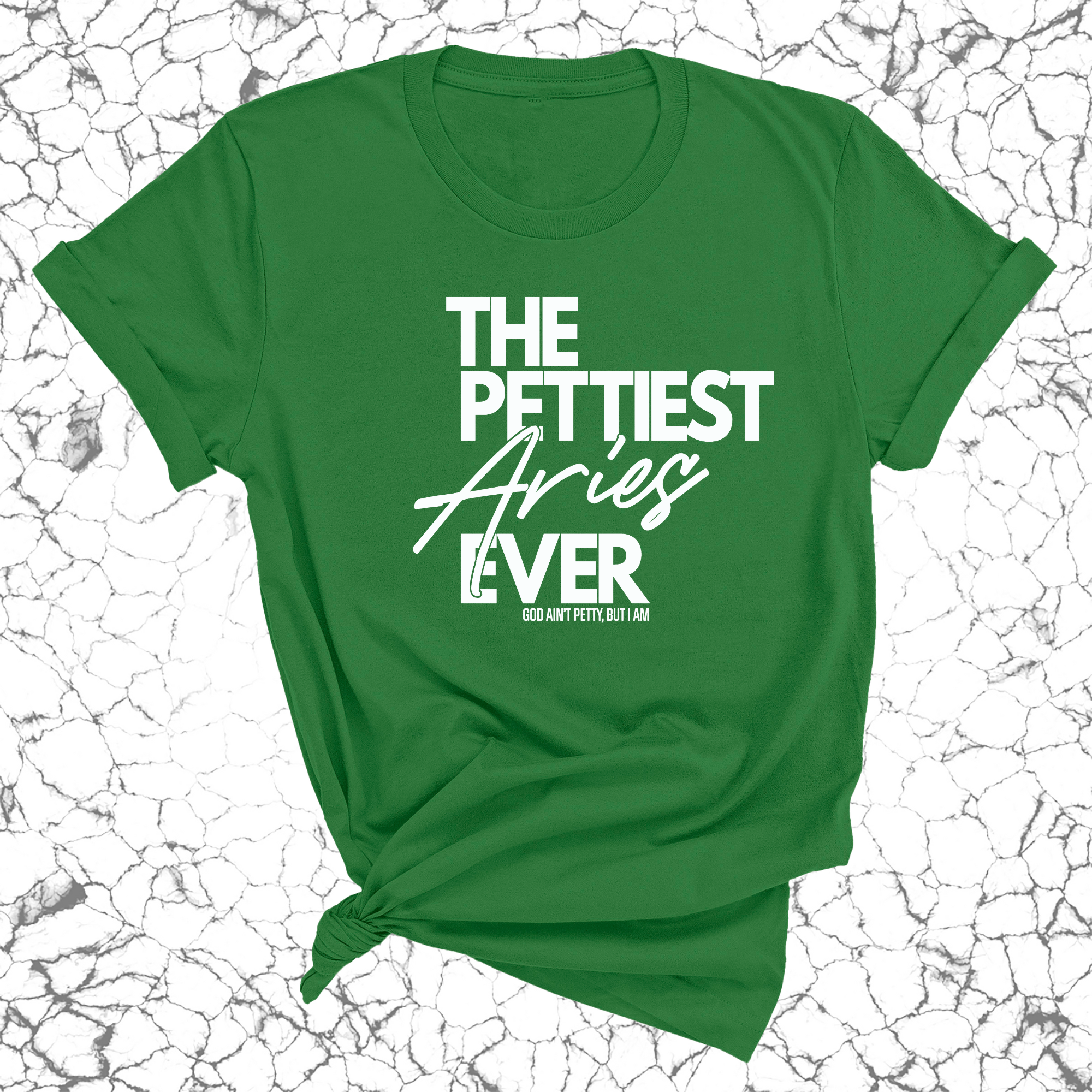 The Pettiest Aries Ever Unisex Tee-T-Shirt-The Original God Ain't Petty But I Am