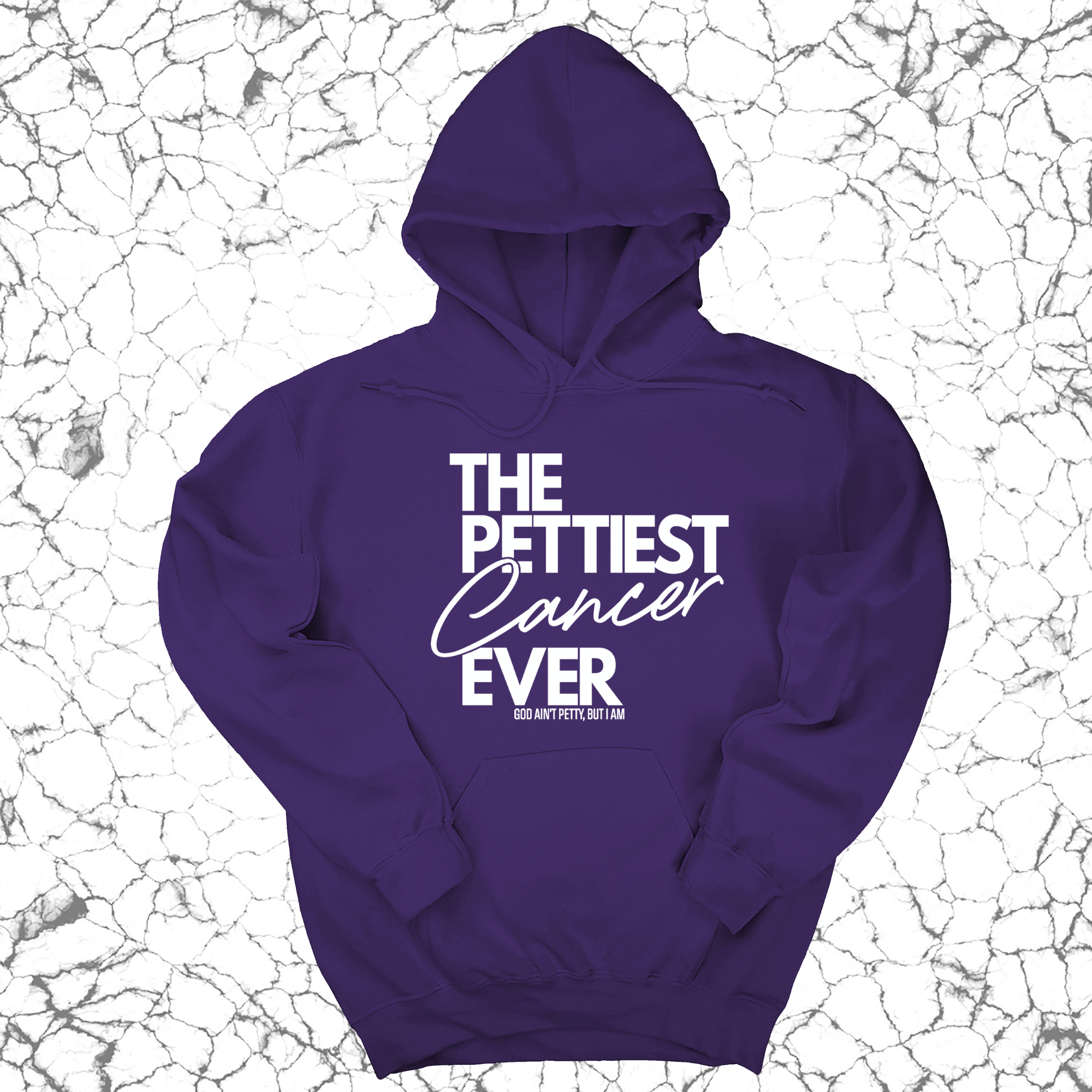 The Pettiest Cancer Ever Unisex Hoodie-Hoodie-The Original God Ain't Petty But I Am