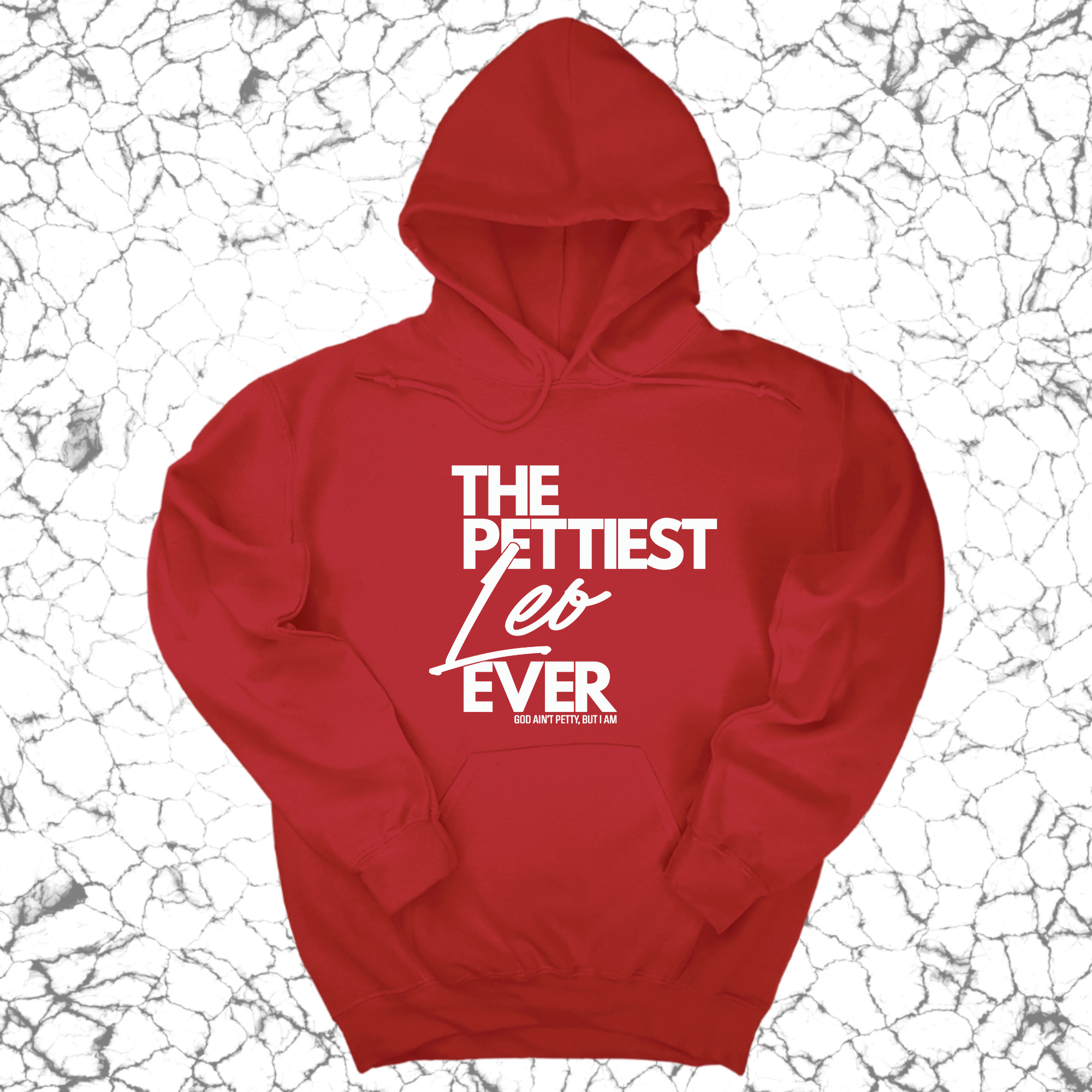 The Pettiest Leo Ever Unisex Hoodie-Hoodie-The Original God Ain't Petty But I Am