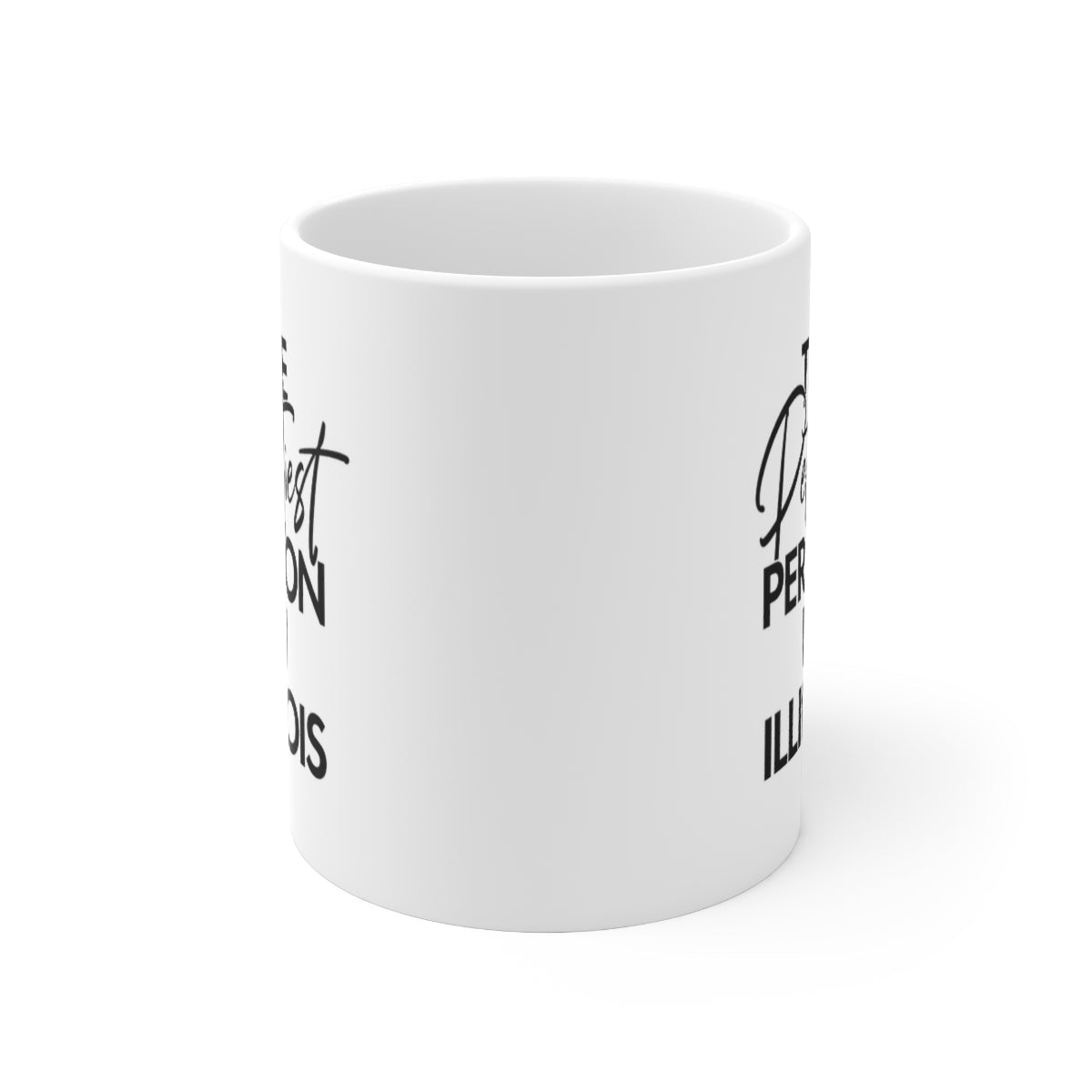 The Pettiest Person in Illinois Mug 11oz (White/Black)-Mug-The Original God Ain't Petty But I Am