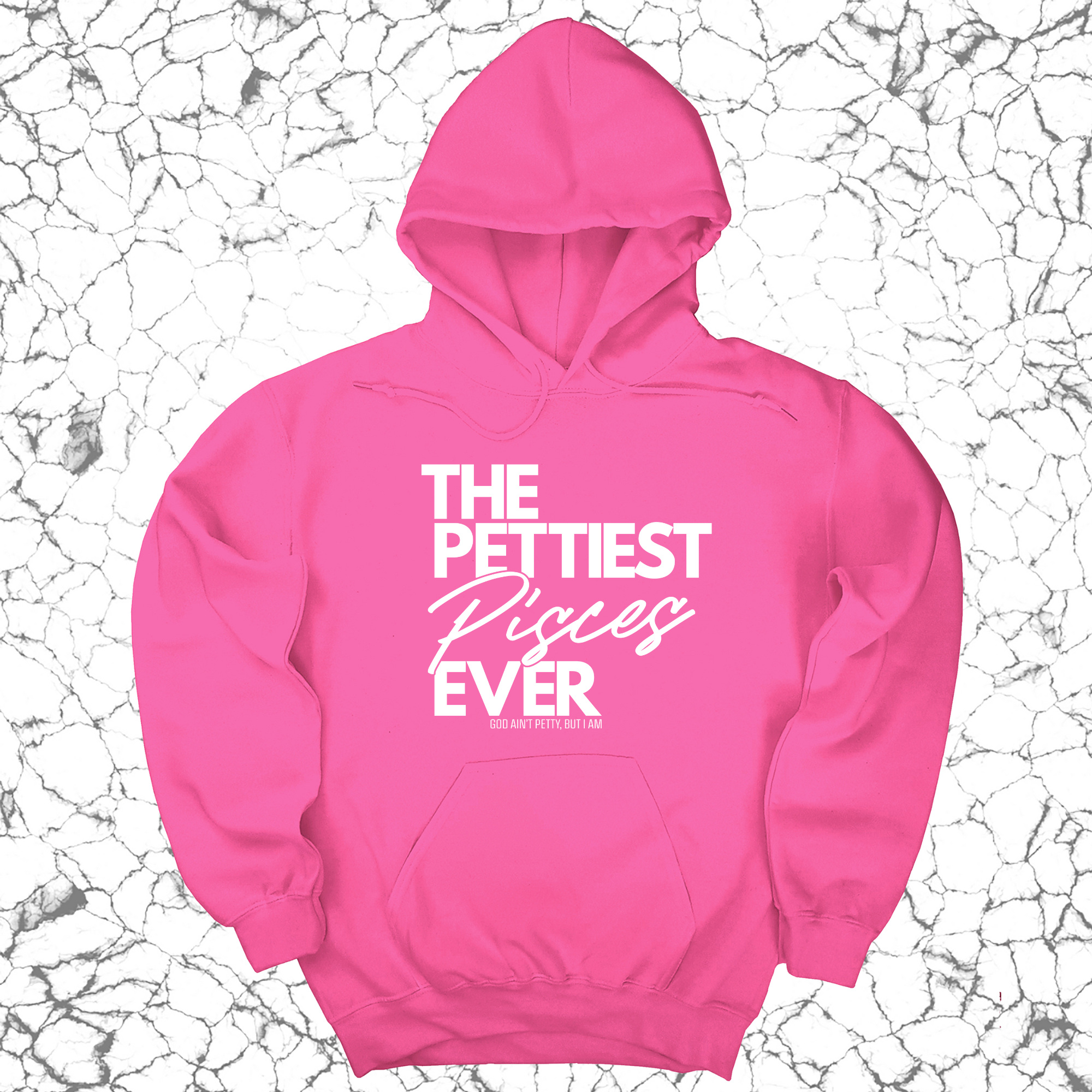 The Pettiest Pisces Ever Unisex Hoodie-Hoodie-The Original God Ain't Petty But I Am