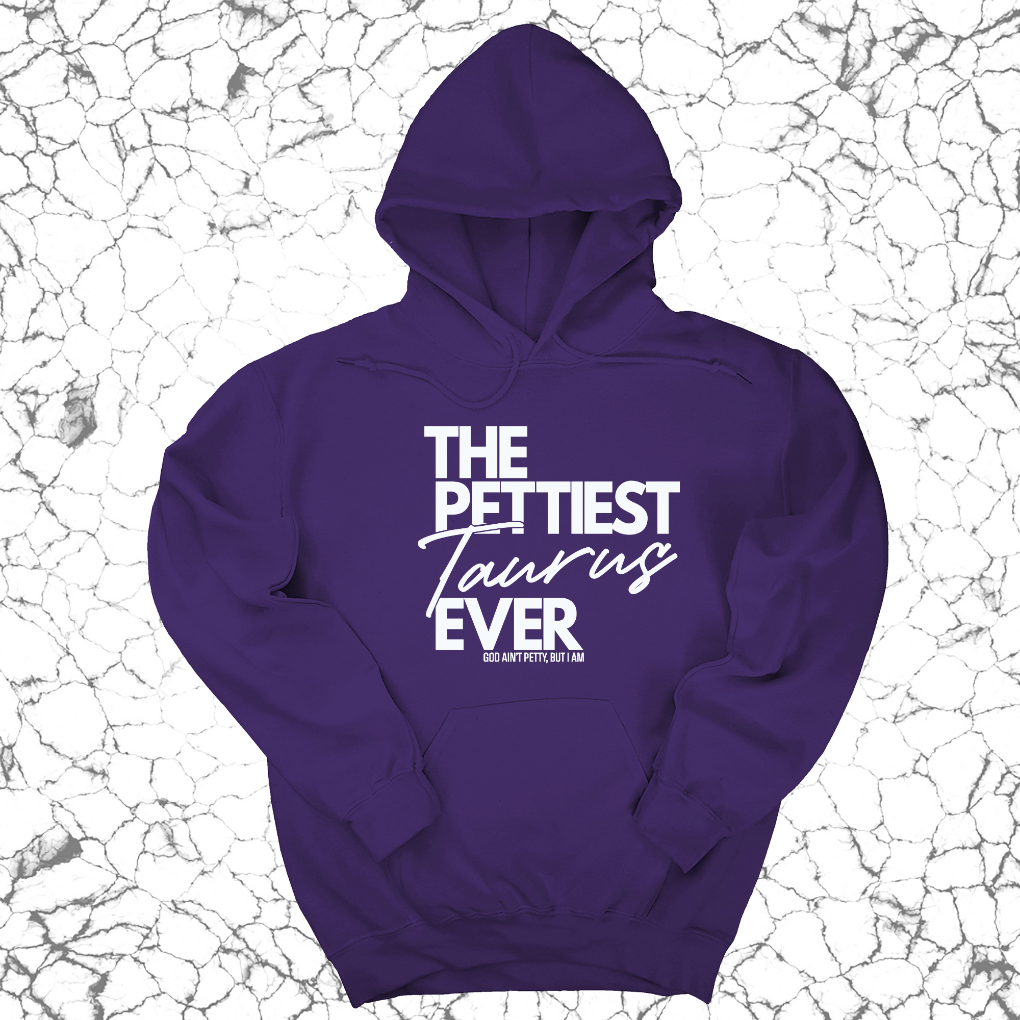 The Pettiest Taurus Ever Unisex Hoodie-Hoodie-The Original God Ain't Petty But I Am