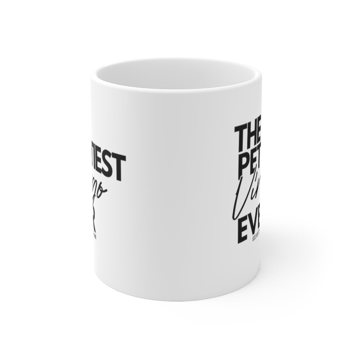 The Pettiest Virgo Ever Mug 11oz (White/Black)-Mug-The Original God Ain't Petty But I Am