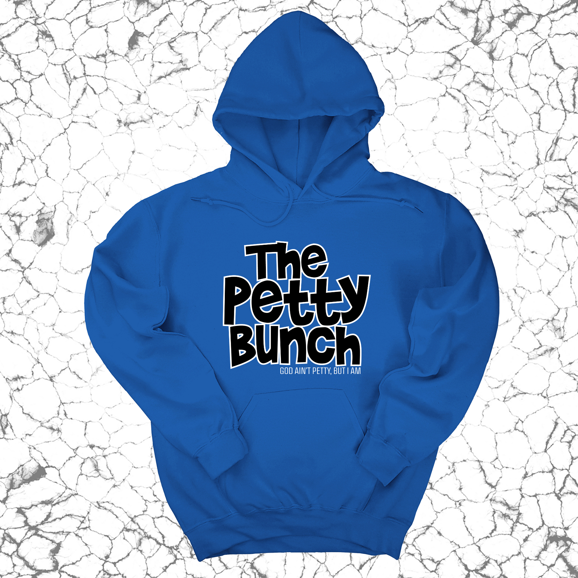 The Petty Bunch Unisex Hoodie-Hoodie-The Original God Ain't Petty But I Am