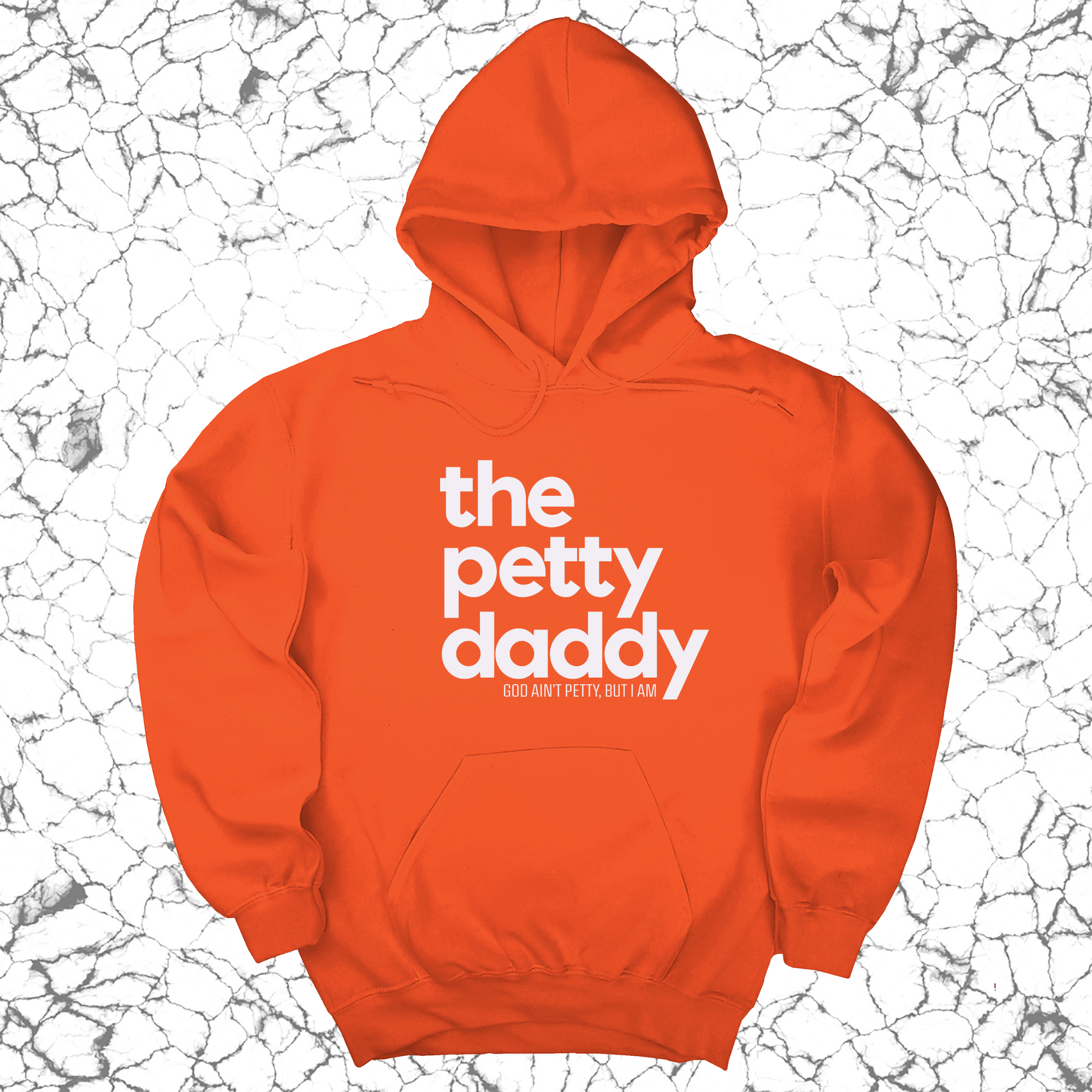 The Petty Daddy Unisex Hoodie-Hoodie-The Original God Ain't Petty But I Am