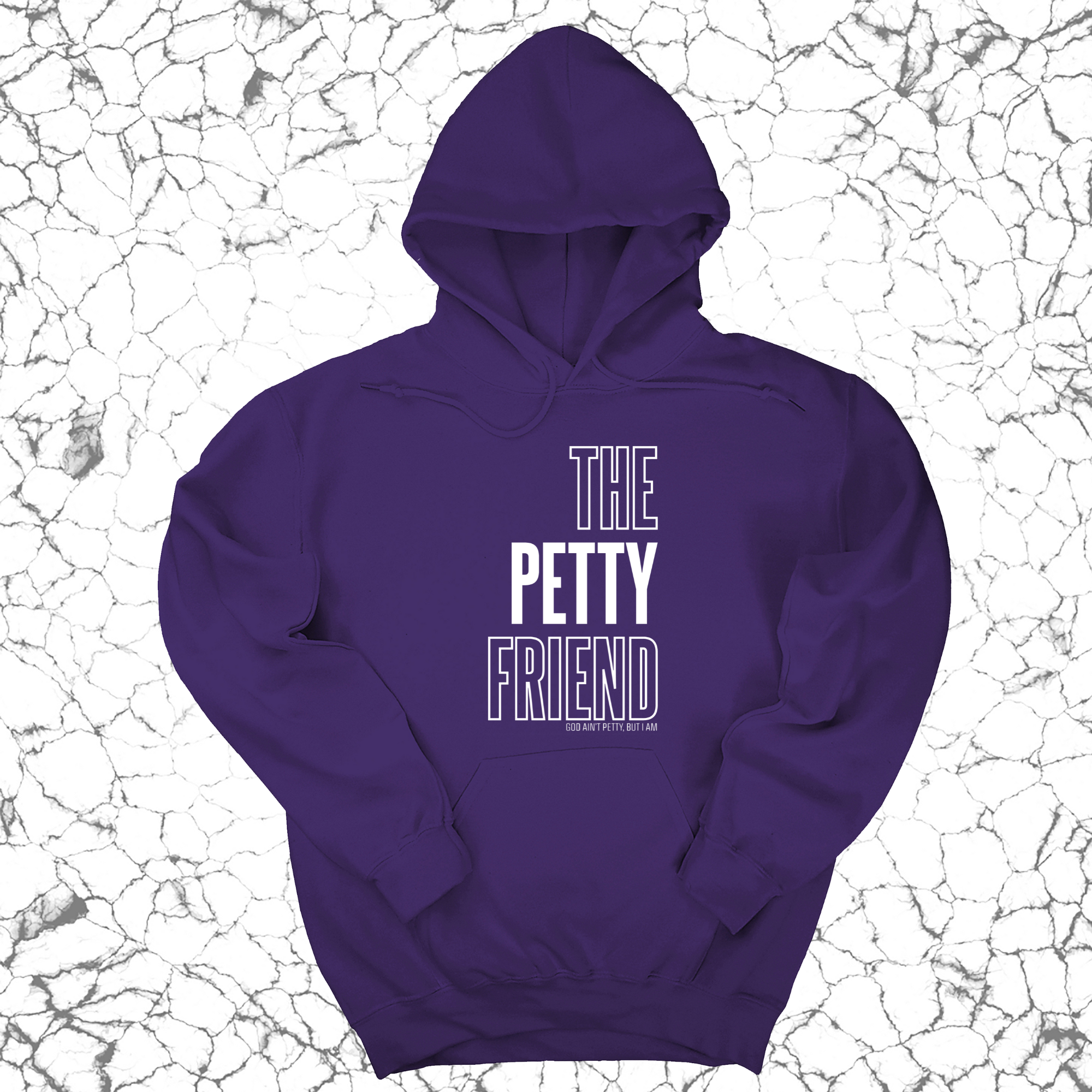 The Petty Friend Unisex Hoodie-Hoodie-The Original God Ain't Petty But I Am