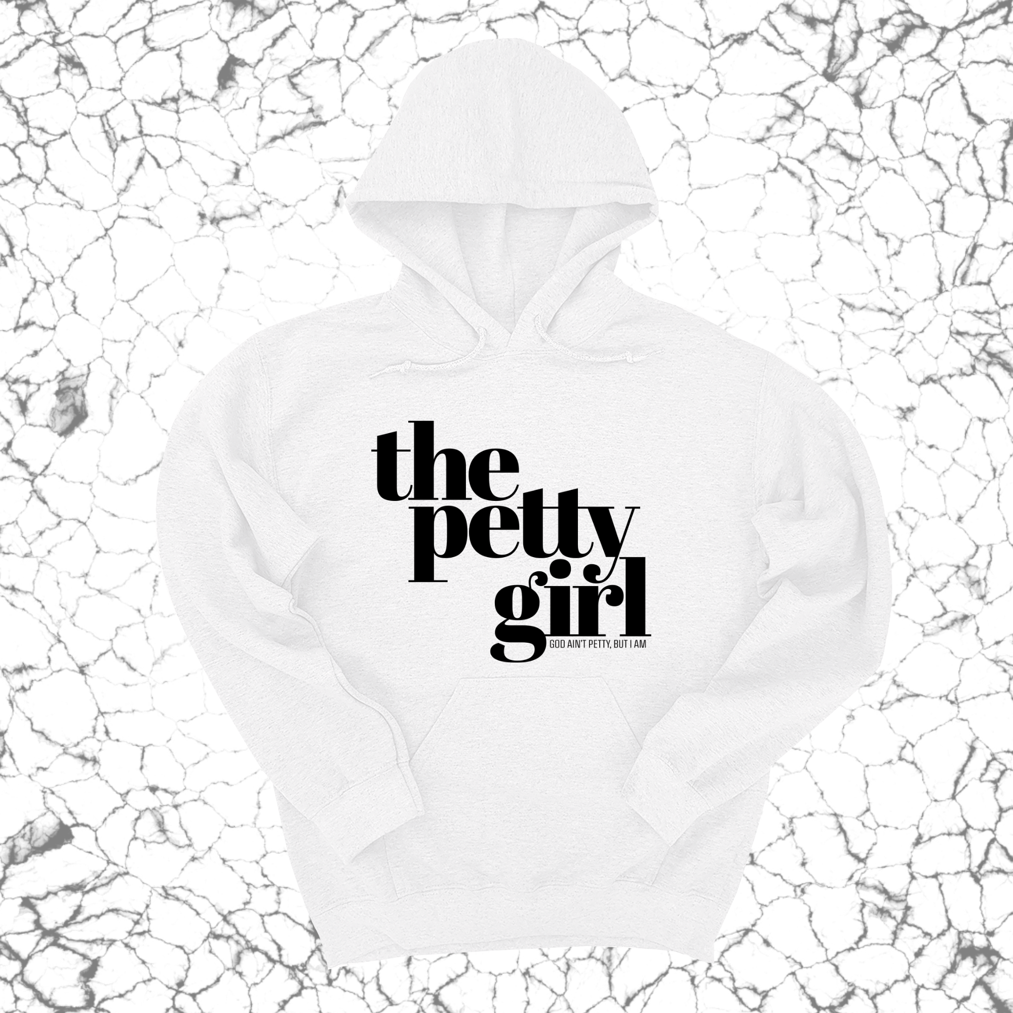 The Petty Girl Unisex Hoodie-Hoodie-The Original God Ain't Petty But I Am