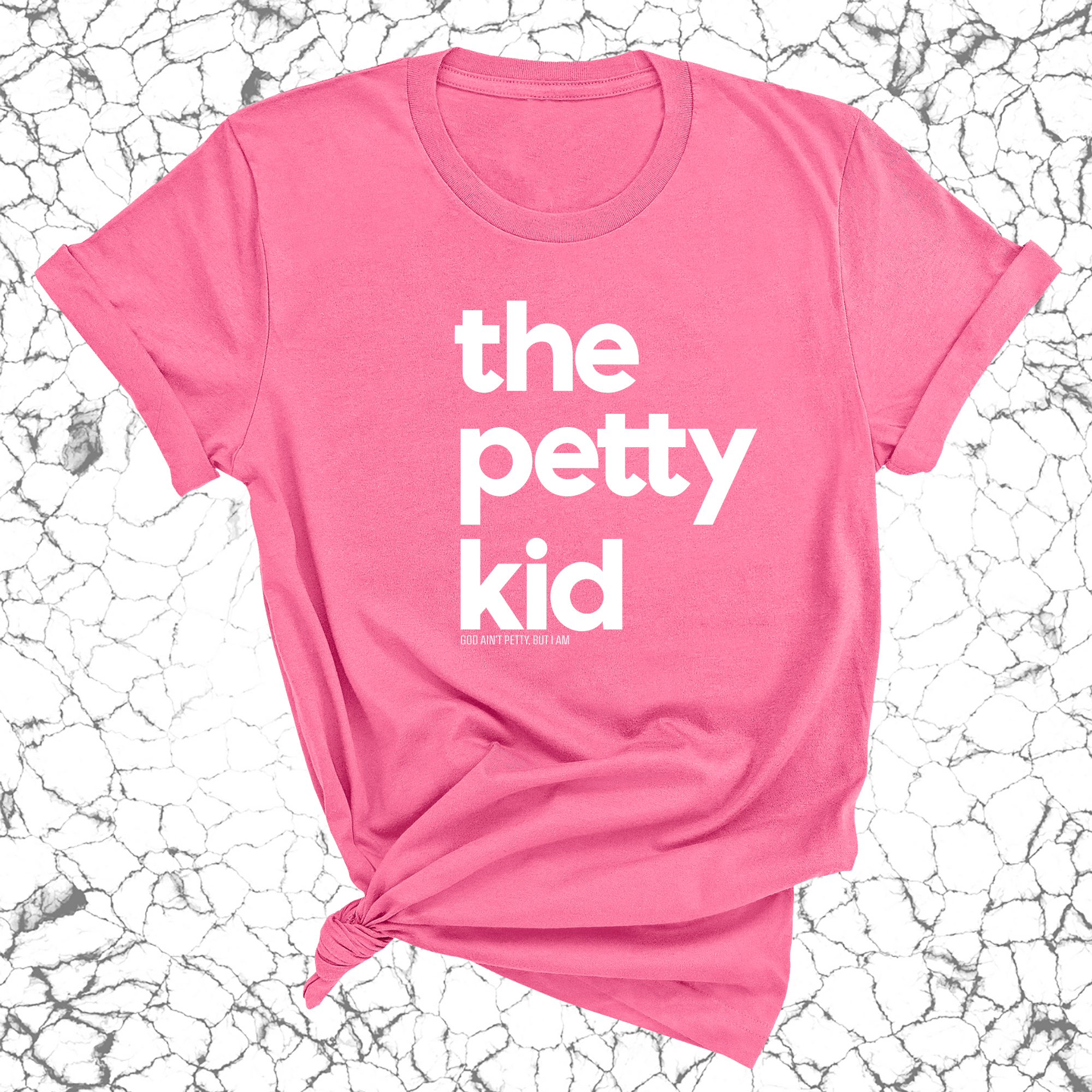 The Petty Kid Unisex Tee (adult size)-T-Shirt-The Original God Ain't Petty But I Am